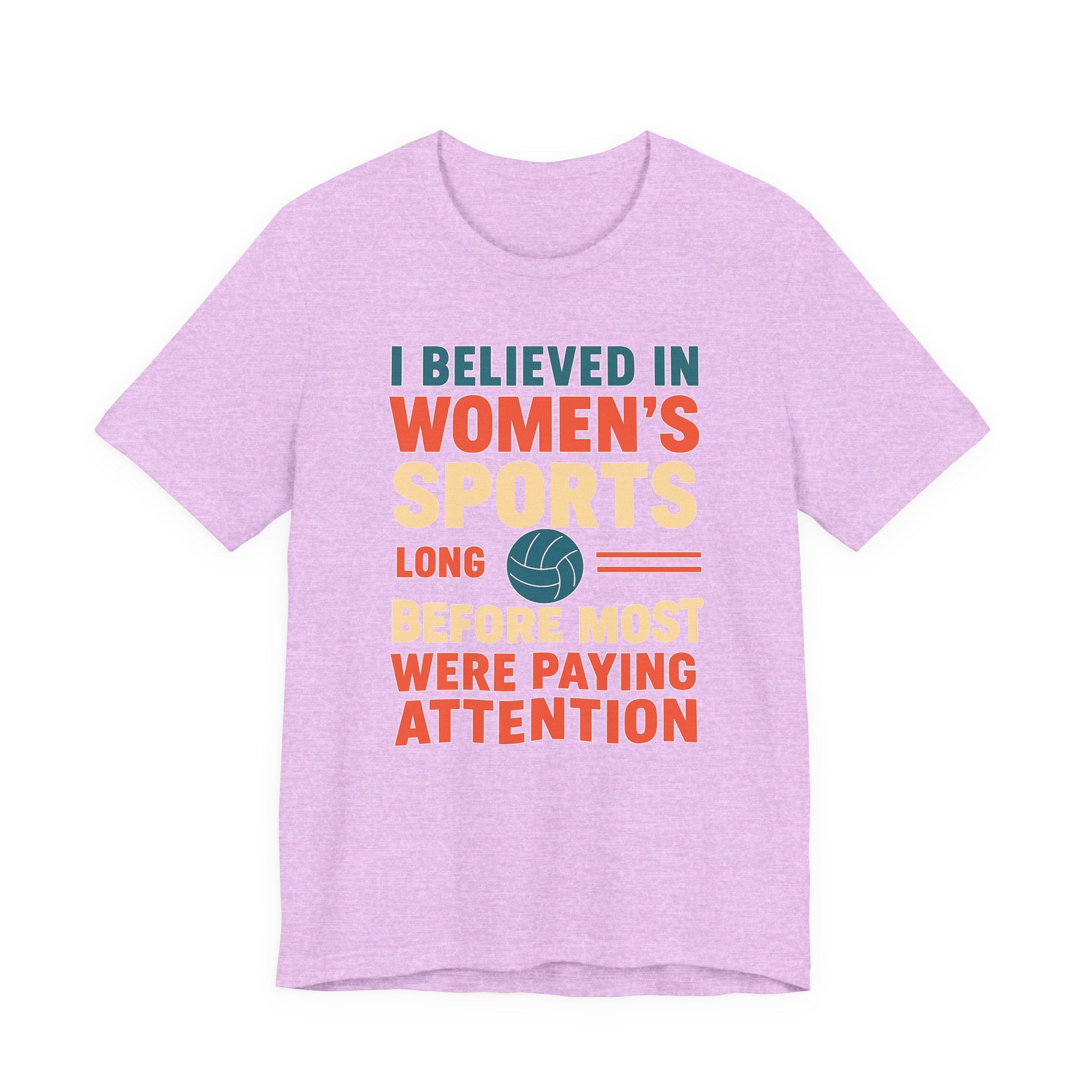Women's Sports Pride Tee - I believed In Women's Sports