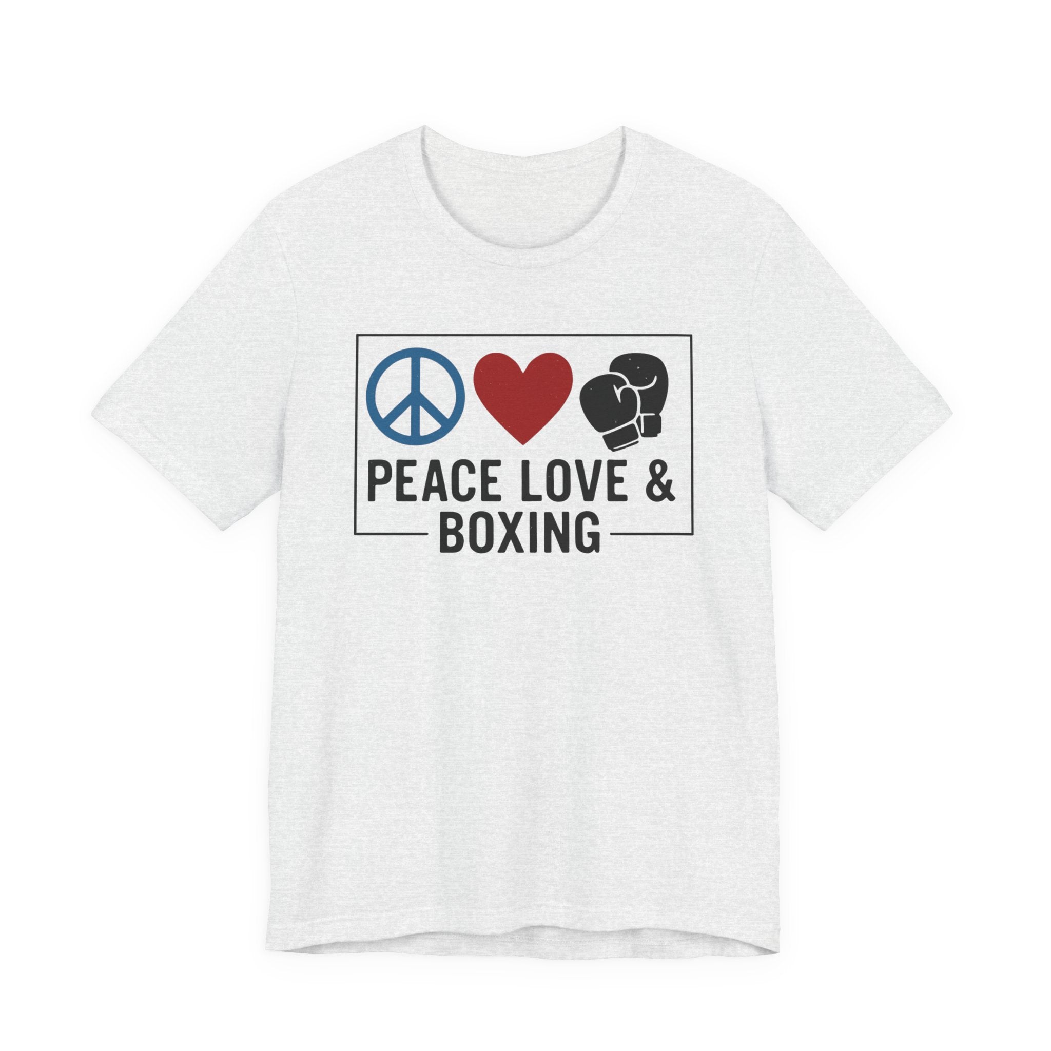 Unisex Jersey Short Sleeve Tee - Peace Love & Boxing T-Shirt