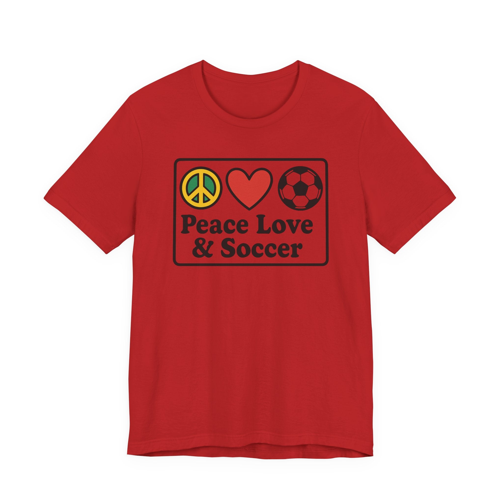 Peace Love Soccer T-Shirt, Unisex Soccer Tee