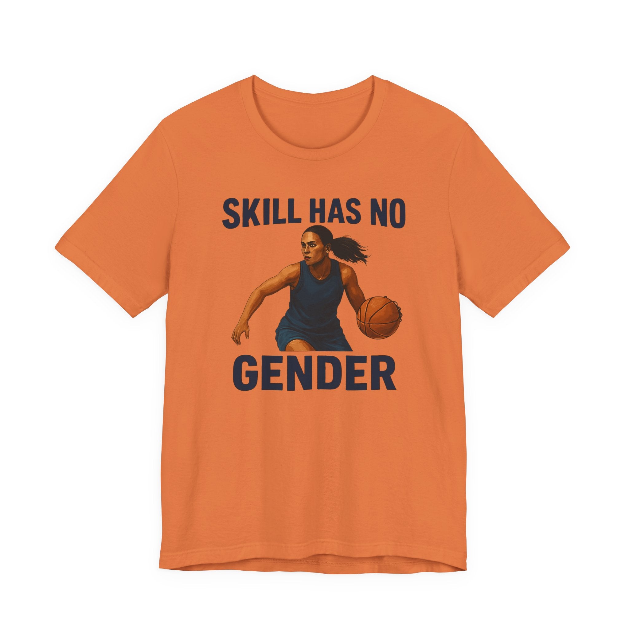 Empowering Basketball Tee - Skill Has No Gender