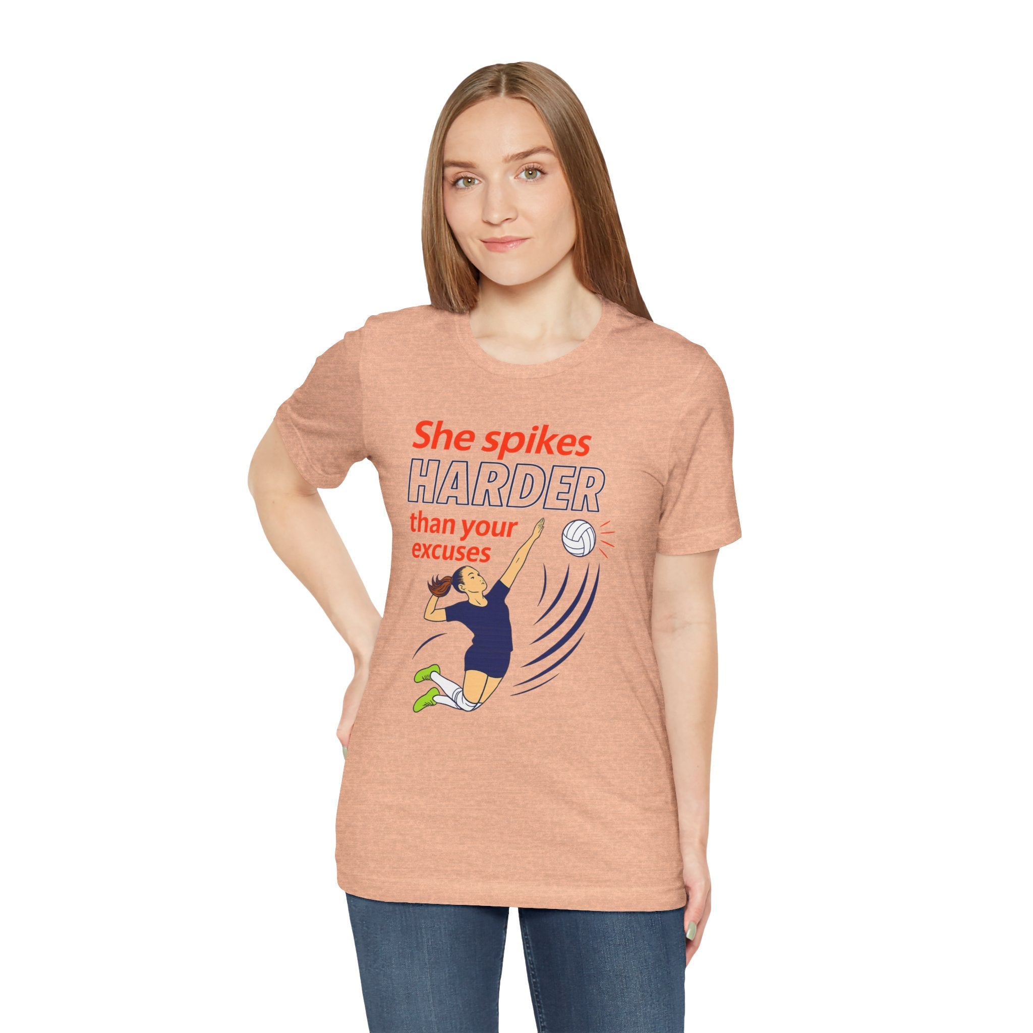 She Spikes Harder Than Your Excuses Unisex Tee