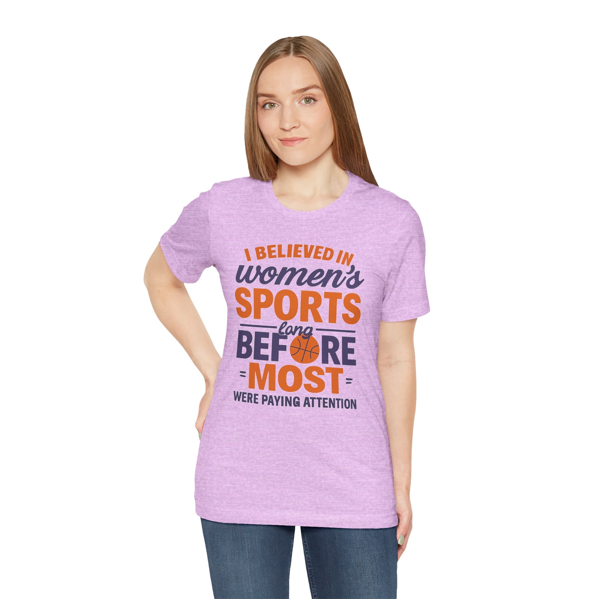 Unisex Sports Tee - I Believed In Women's Sports