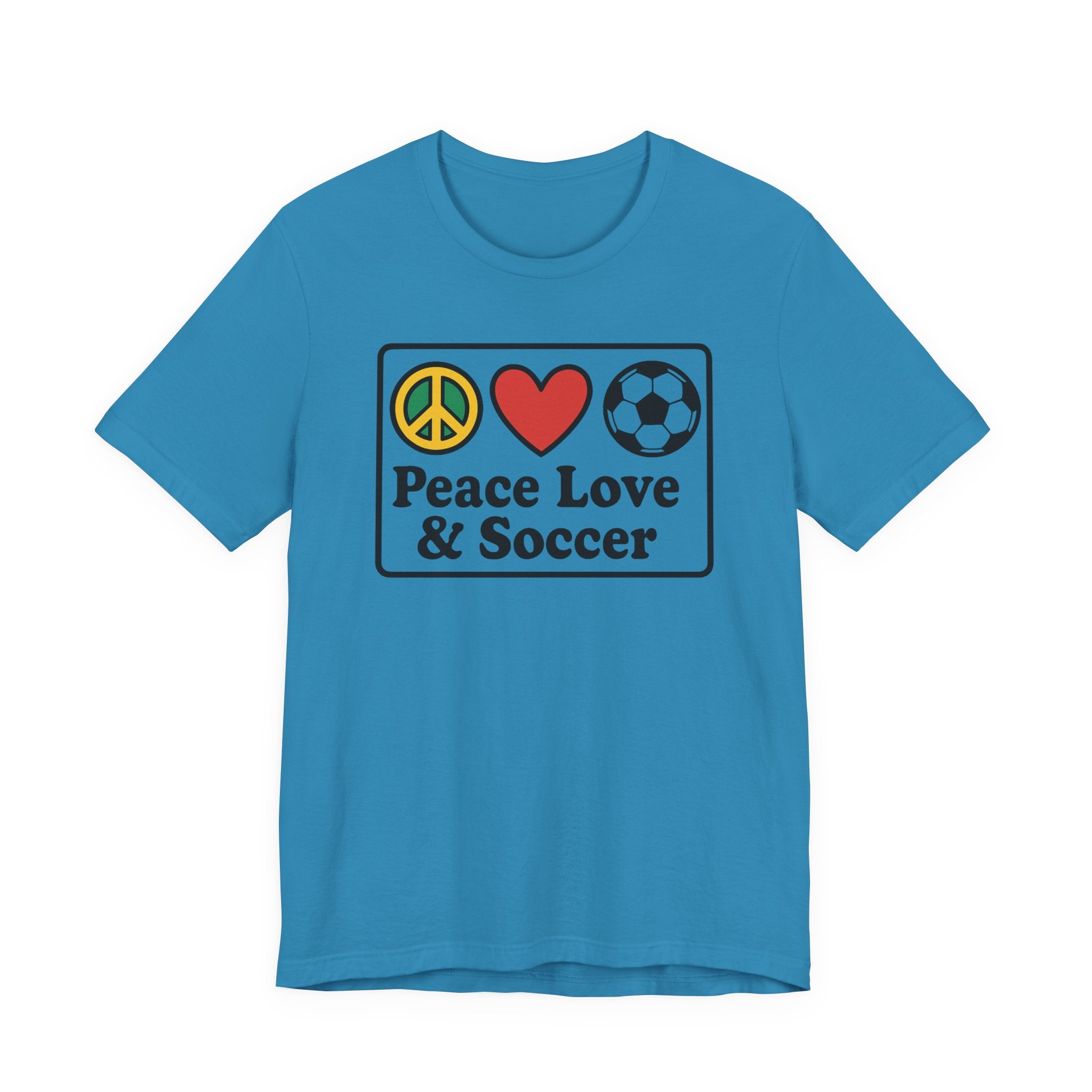 Peace Love Soccer T-Shirt, Unisex Soccer Tee