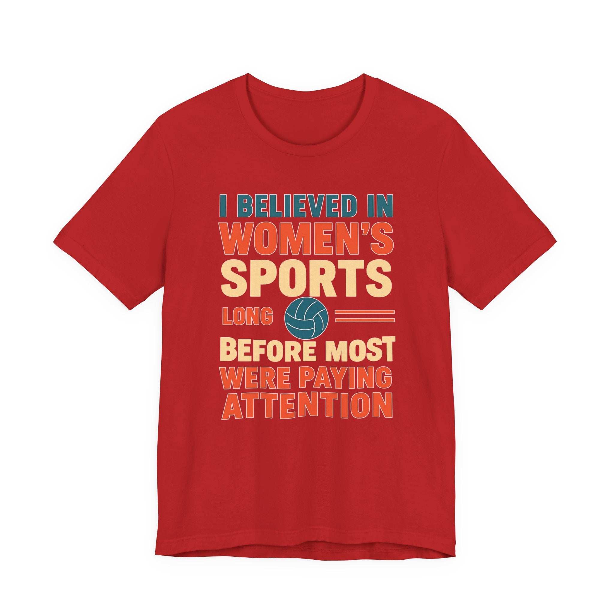Women's Sports Pride Tee - I believed In Women's Sports