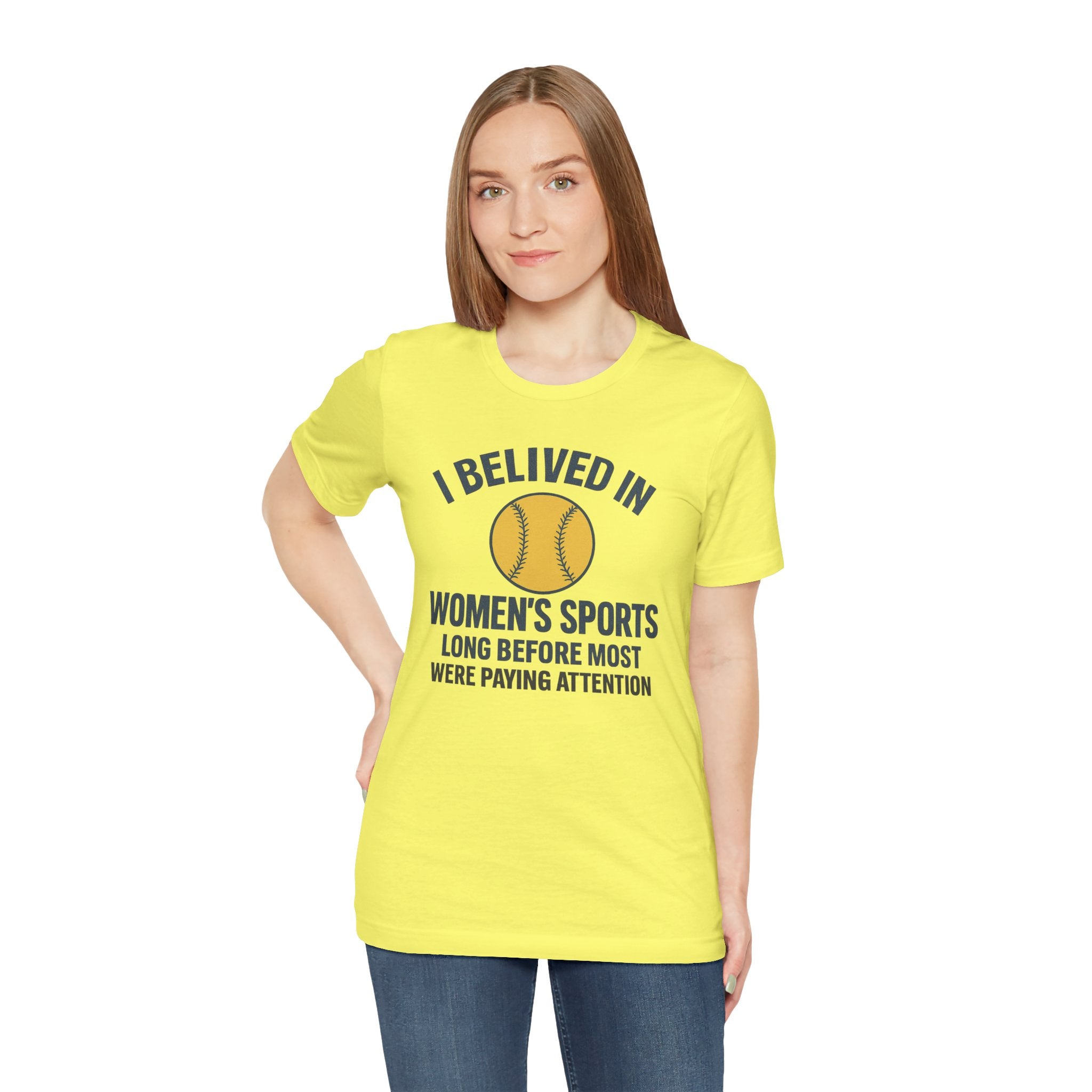 Women's Sports Support Tee - I Believed in Women's Sports