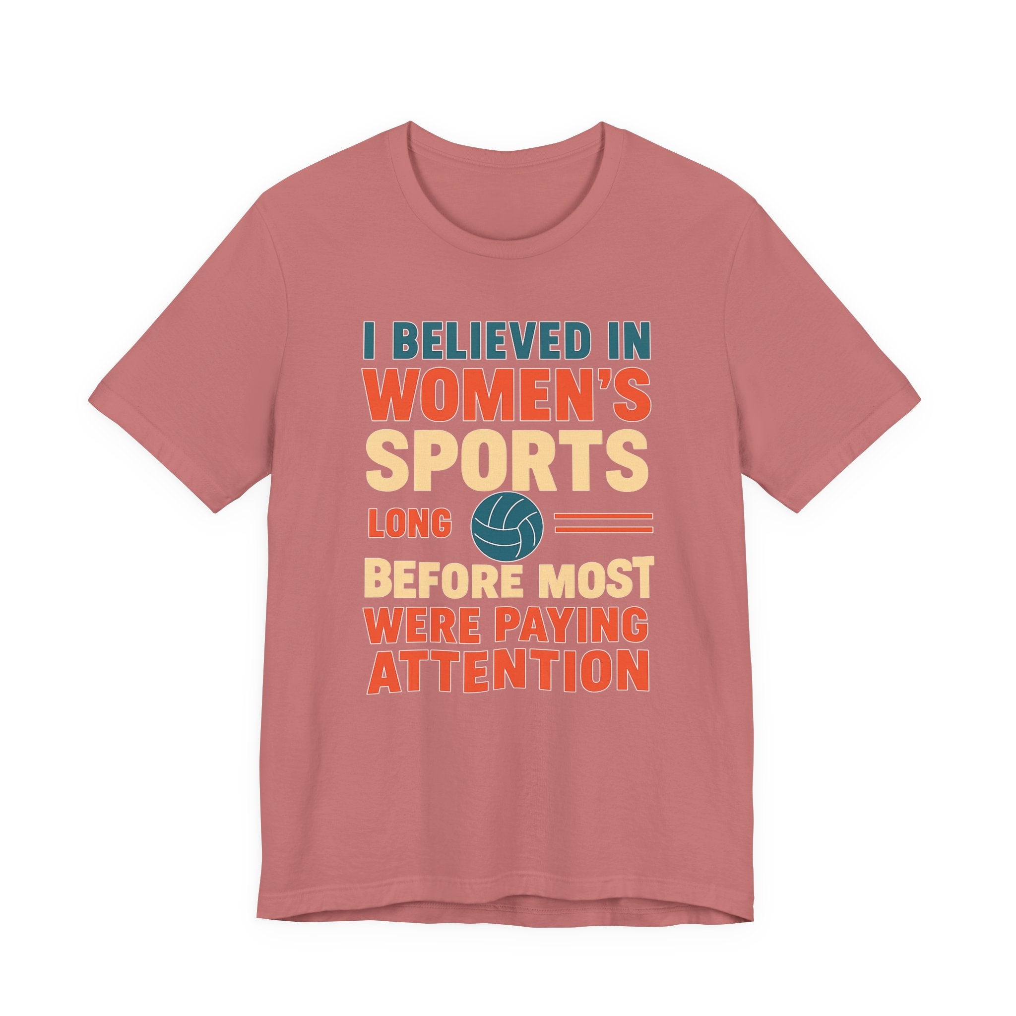Women's Sports Pride Tee - I believed In Women's Sports