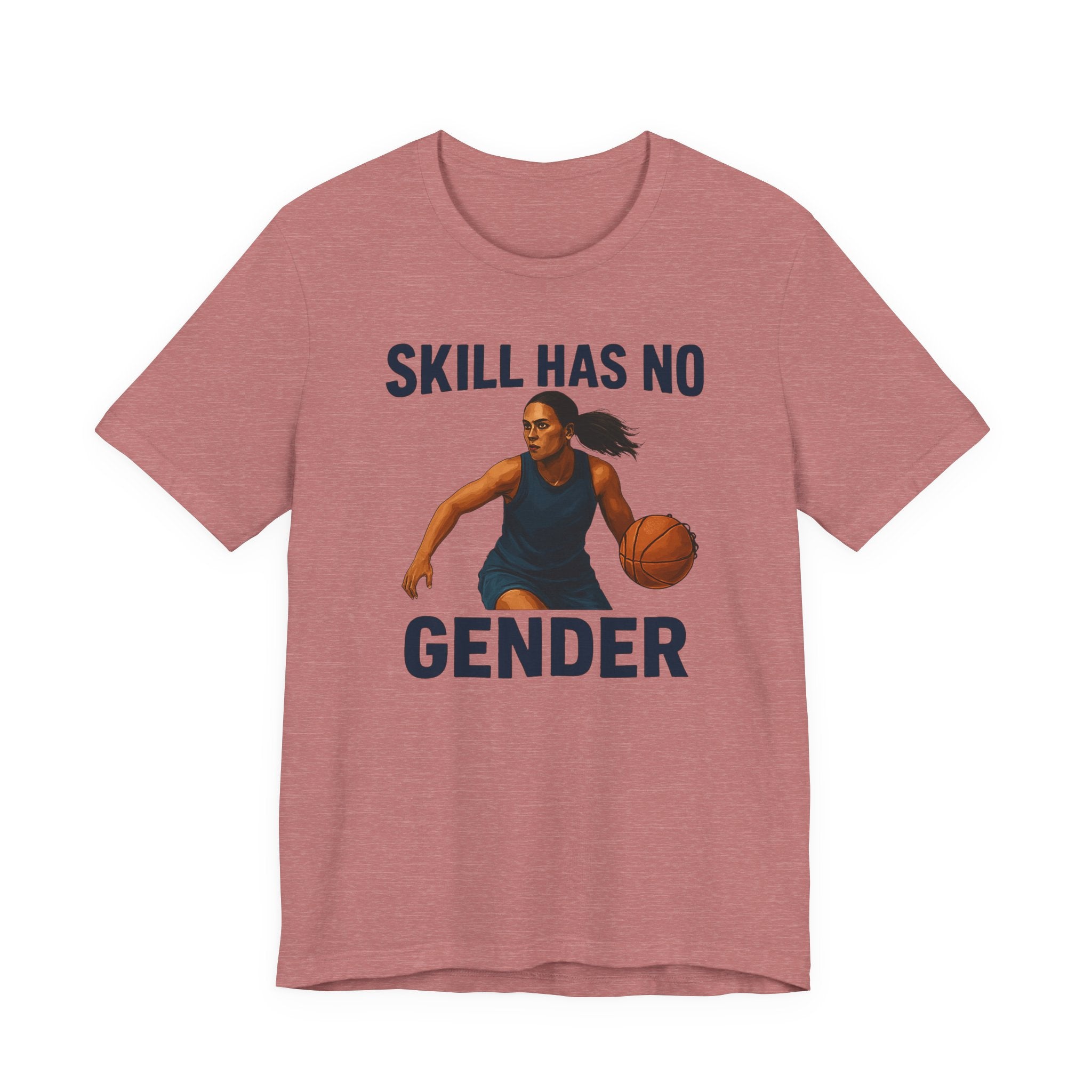 Empowering Basketball Tee - Skill Has No Gender
