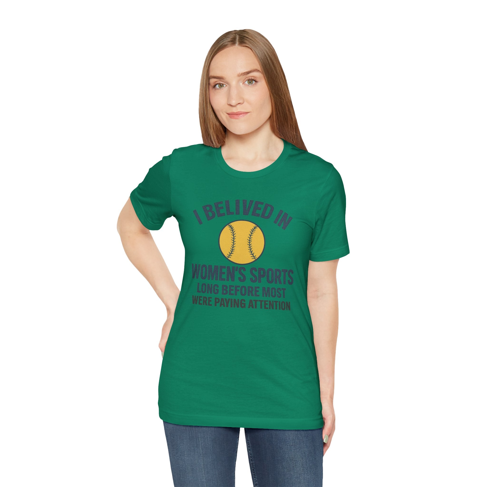 Women's Sports Support Tee - I Believed in Women's Sports
