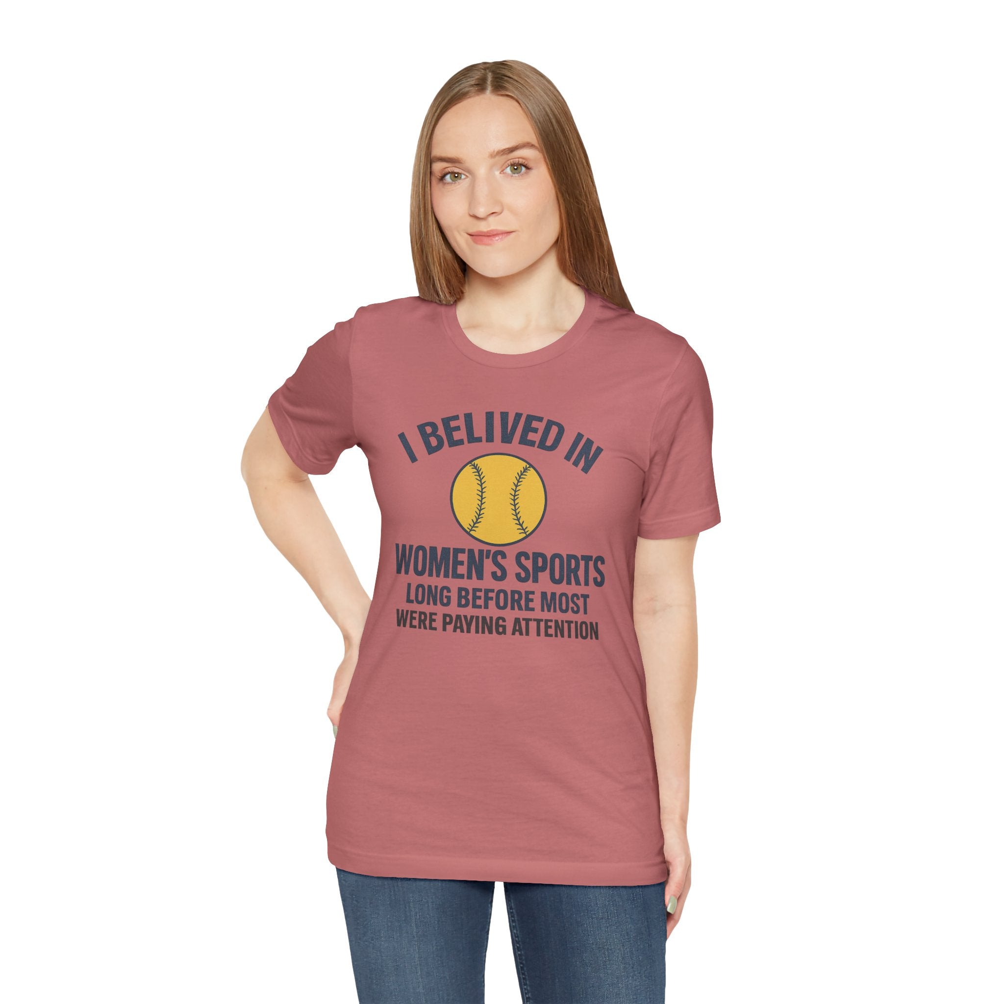 Women's Sports Support Tee - I Believed in Women's Sports