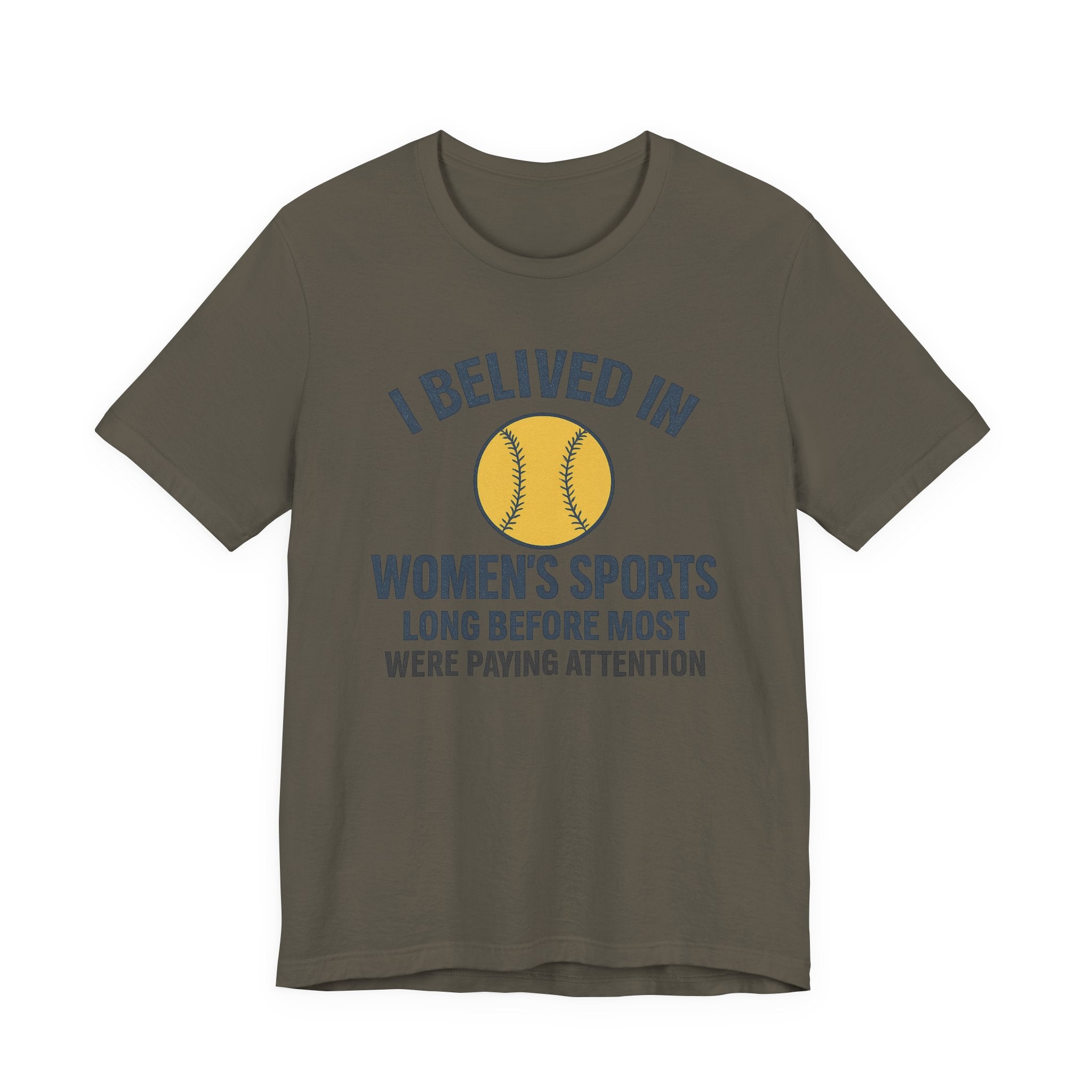 Women's Sports Support Tee - I Believed in Women's Sports