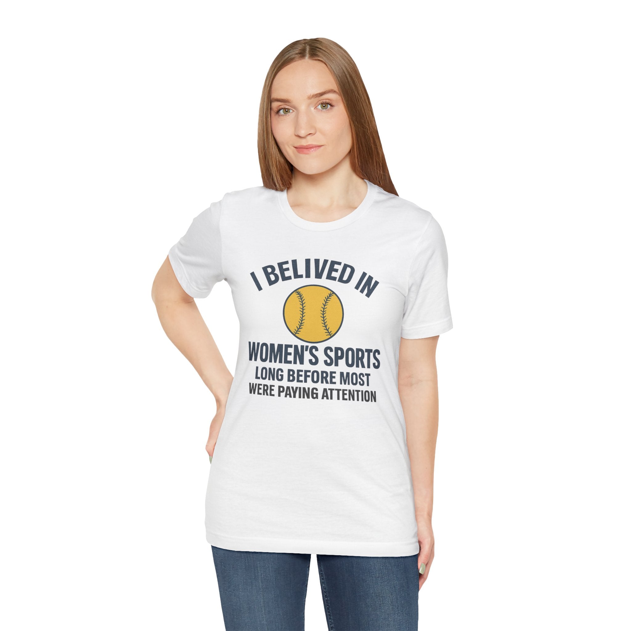 Women's Sports Support Tee - I Believed in Women's Sports