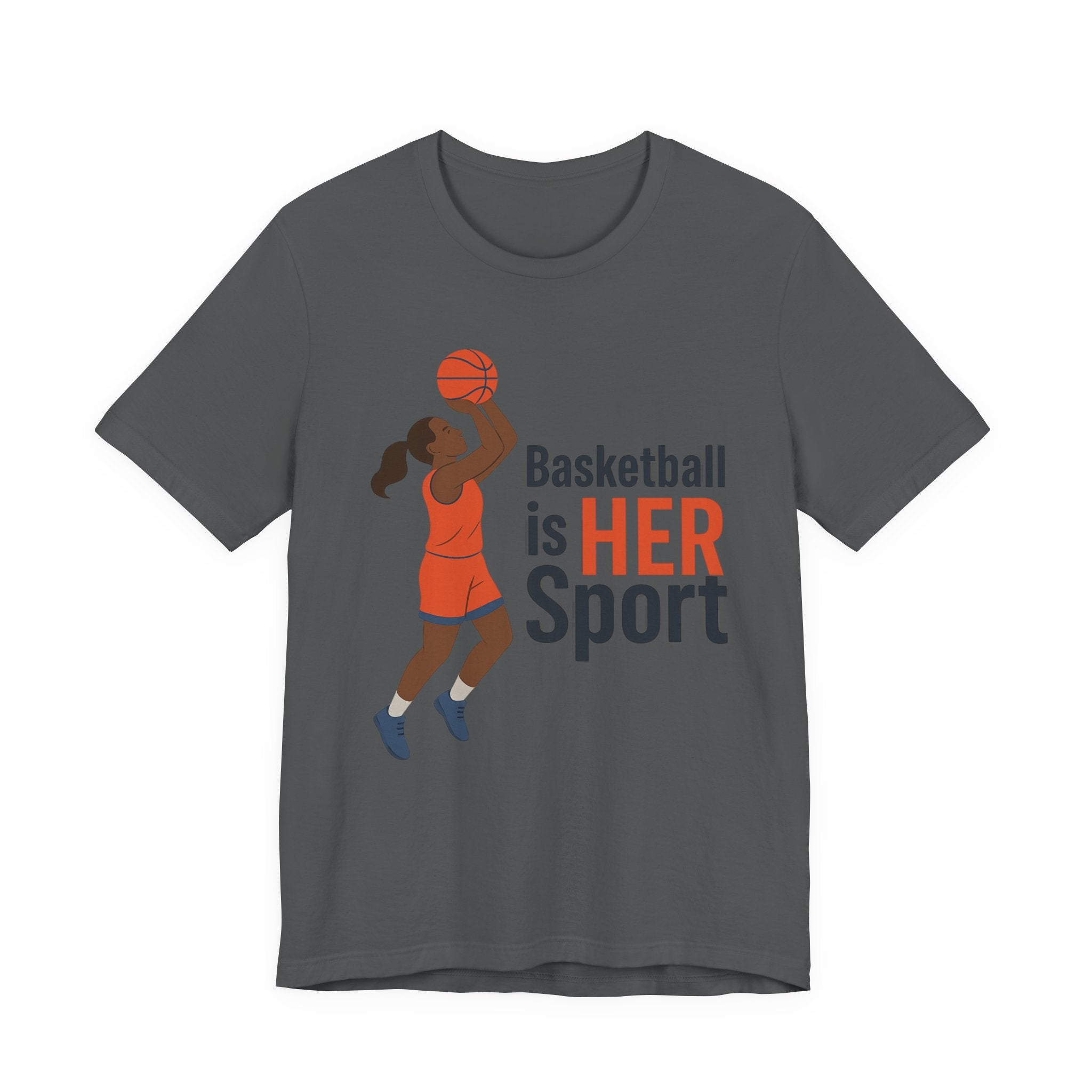 Unisex Sports Tee - Basketball Is Her Sport