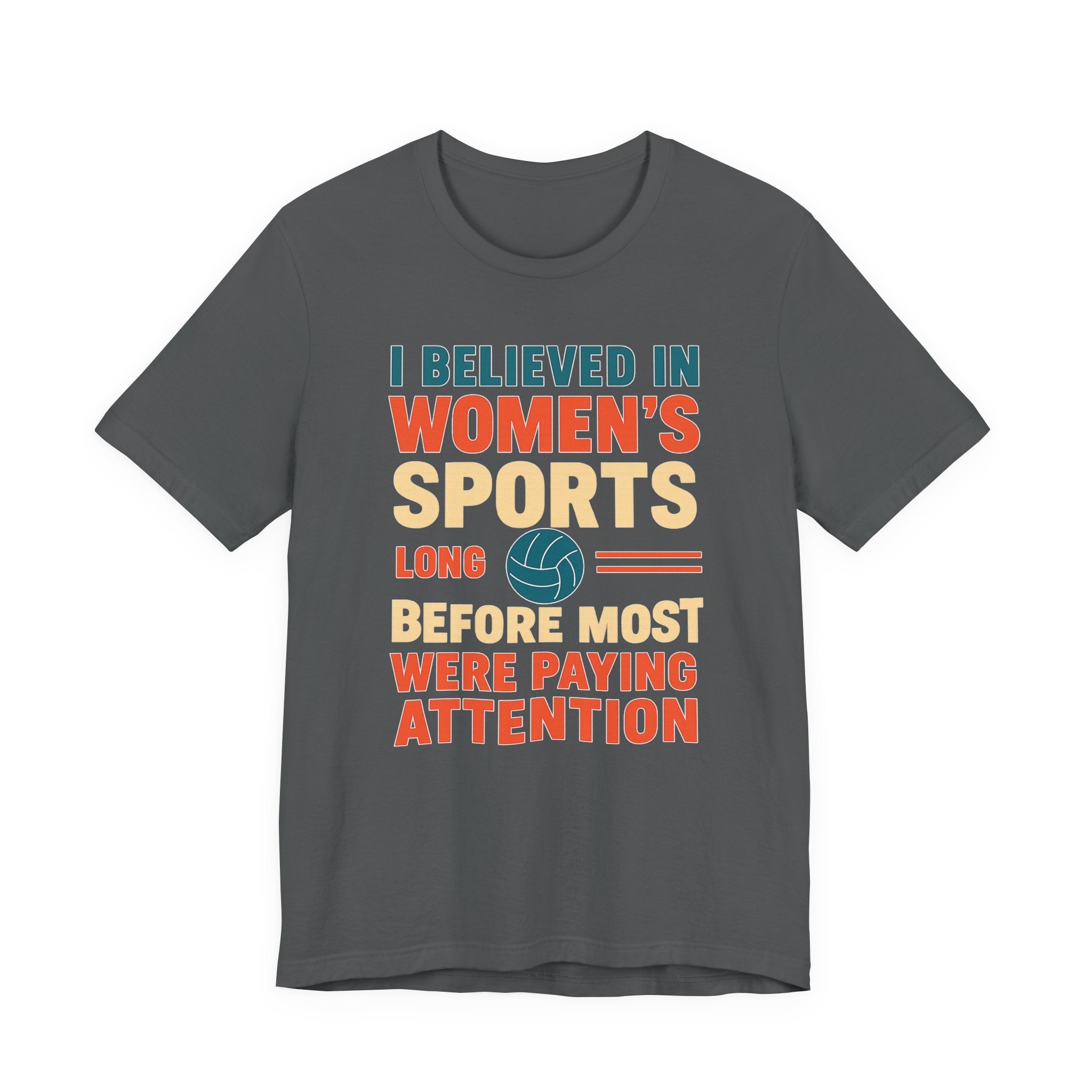 Women's Sports Pride Tee - I believed In Women's Sports