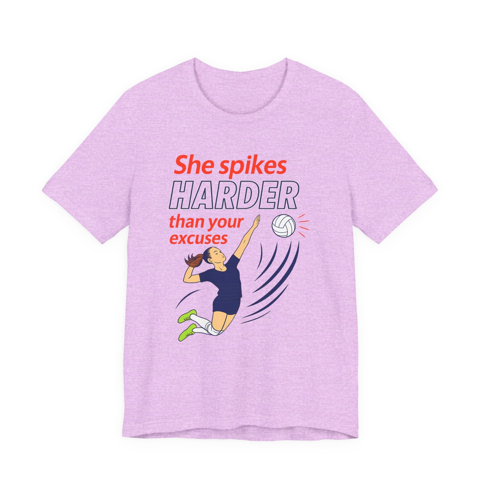 She Spikes Harder Than Your Excuses Unisex Tee
