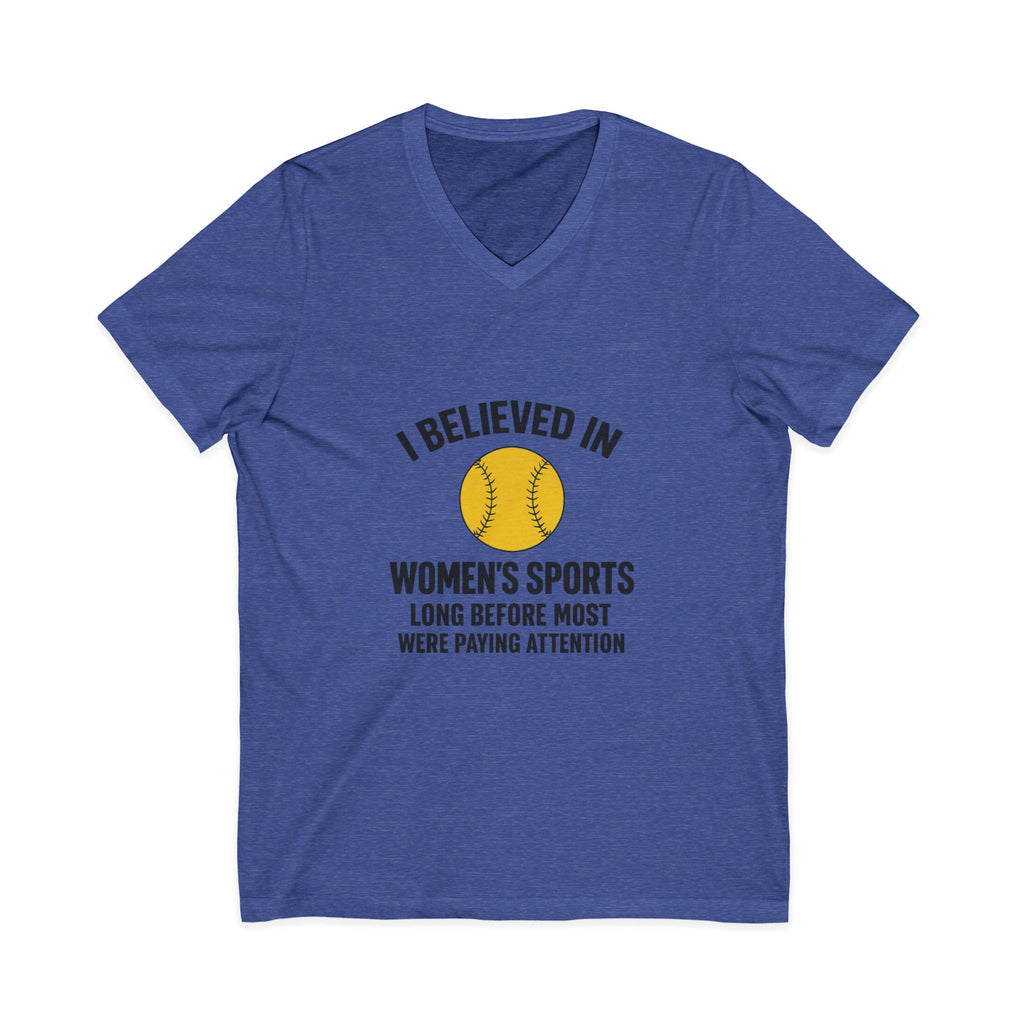 Women’s Sports V-Neck Tee – I Believed in Women’s Sports