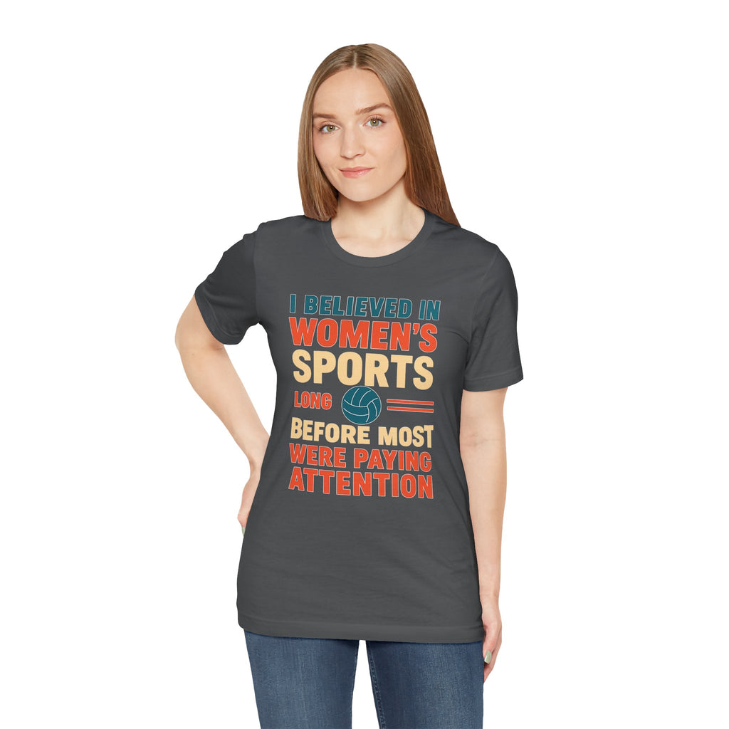 Women's Sports Pride Tee - I believed In Women's Sports