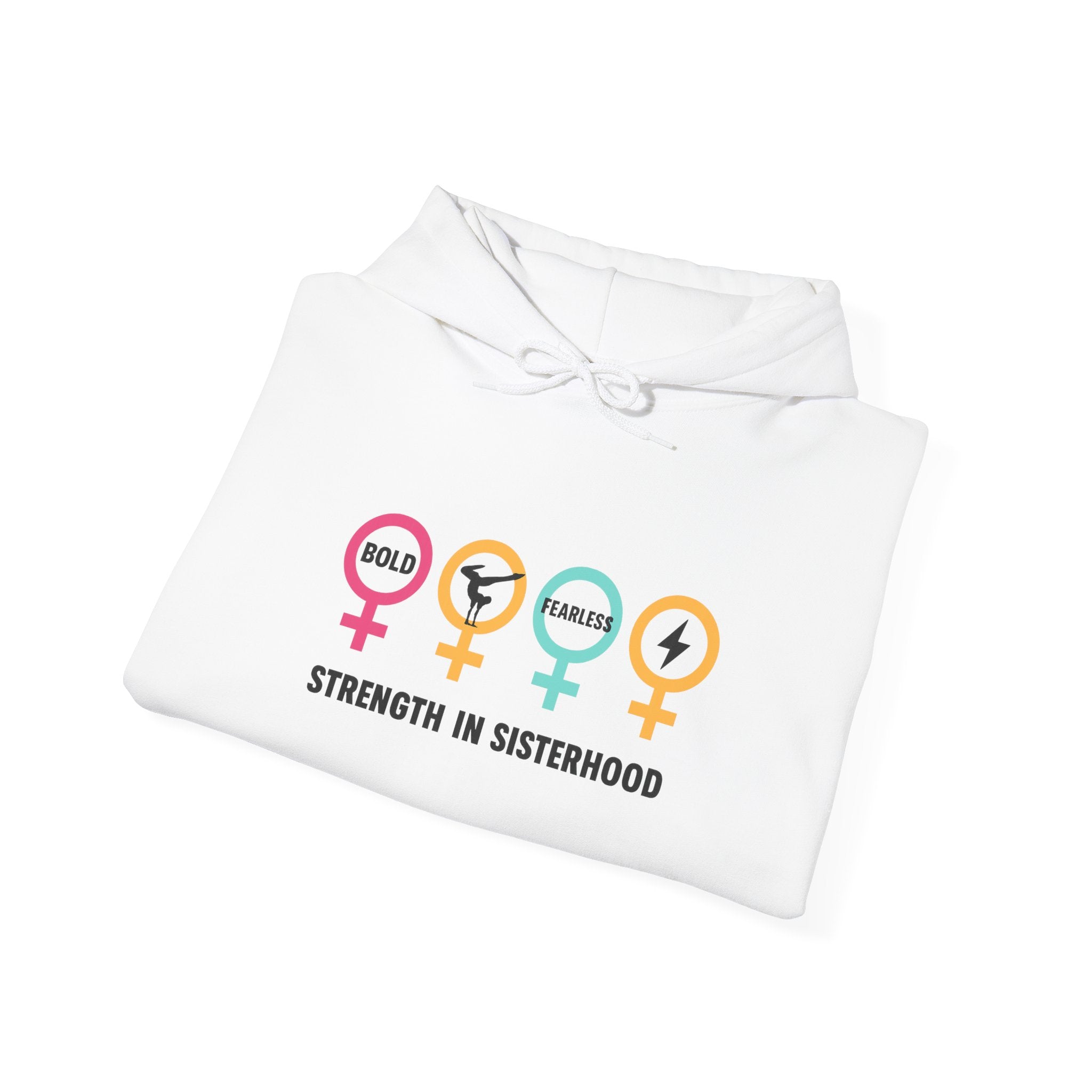 Sisterhood Strength Hoodie - Bold & Empowering