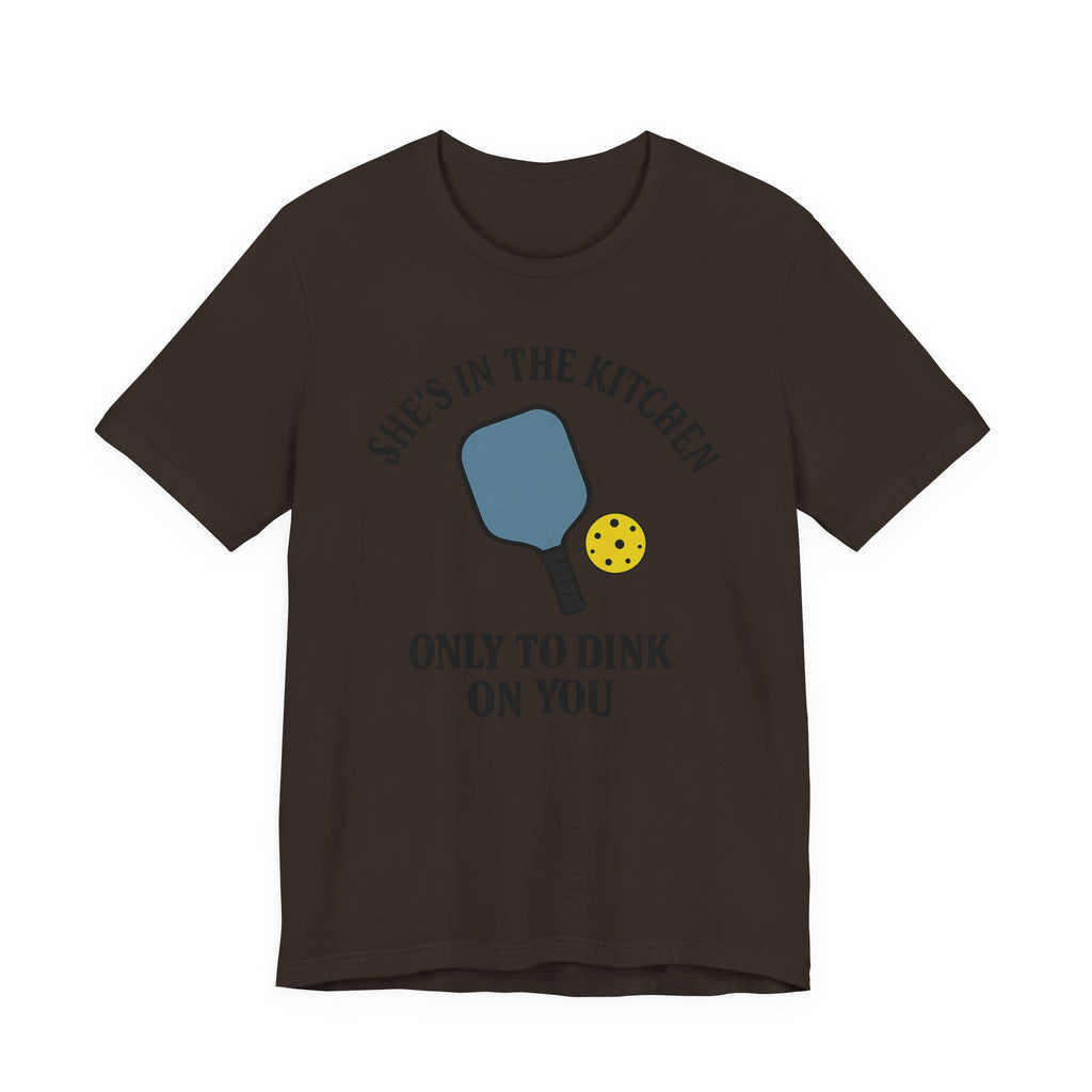 She's In The Kitchen Pickleball Unisex Tee
