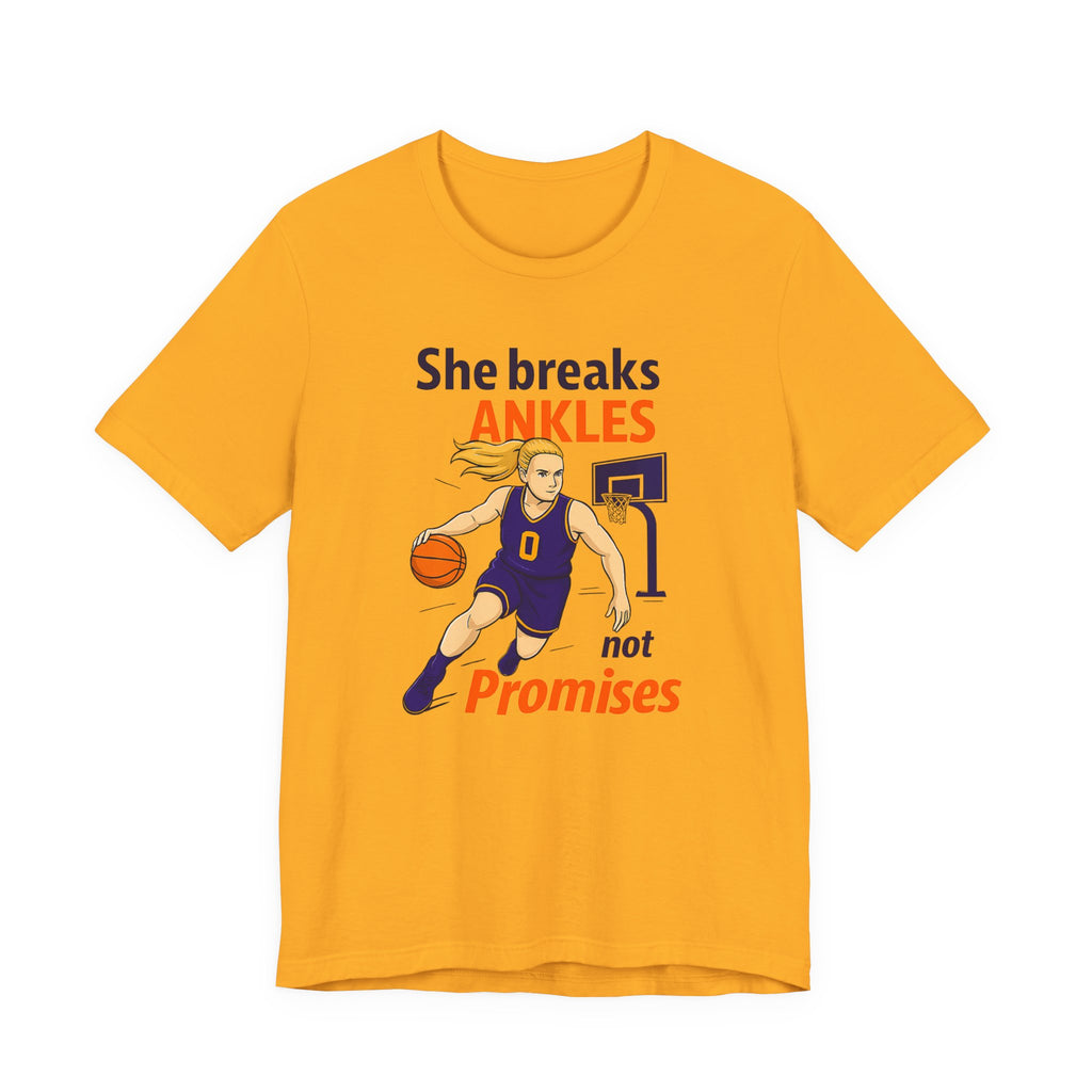 She Breaks Ankles Not Promises Basketball Tee