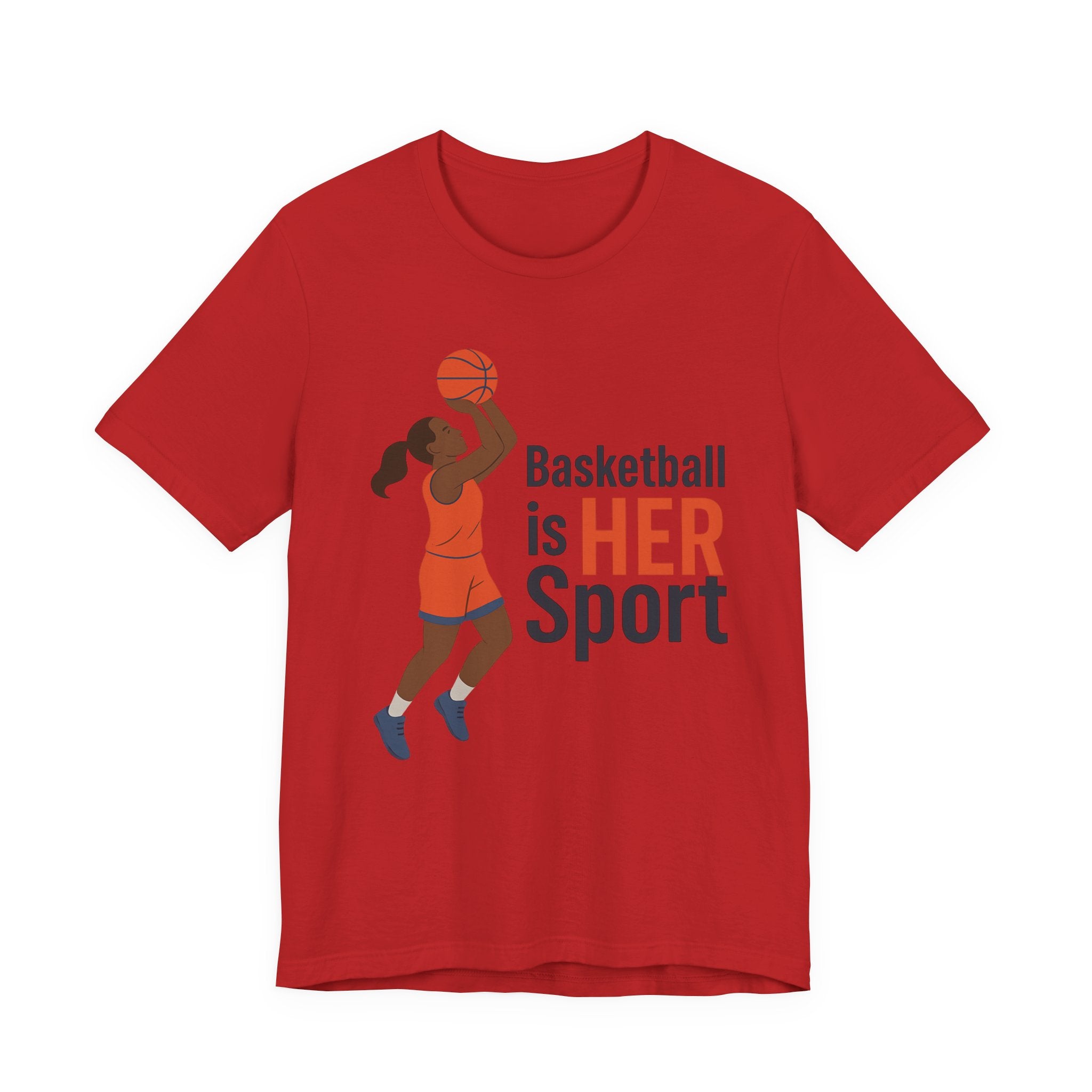 Unisex Sports Tee - Basketball Is Her Sport