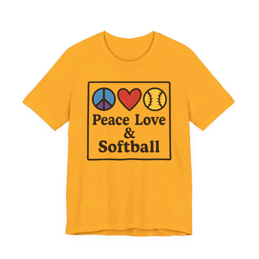 Peace Love & Softball Tee - Unisex Jersey Short Sleeve Shirt