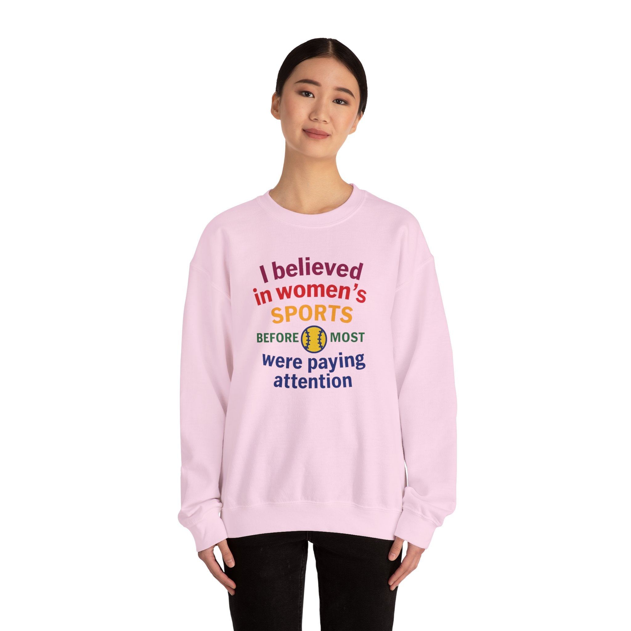I Believed in Women's Sports Sweatshirt | Unisex Crewneck