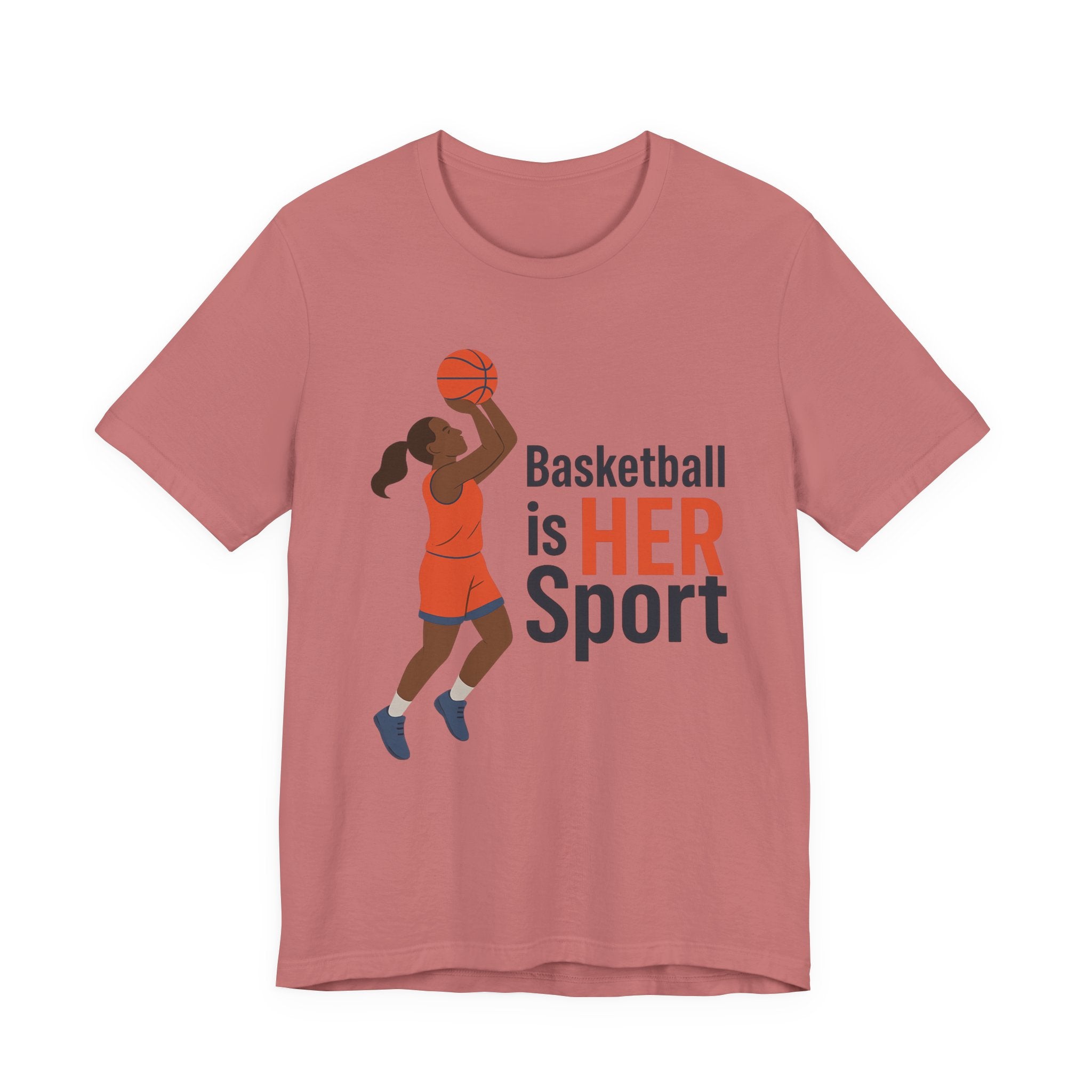 Unisex Sports Tee - Basketball Is Her Sport