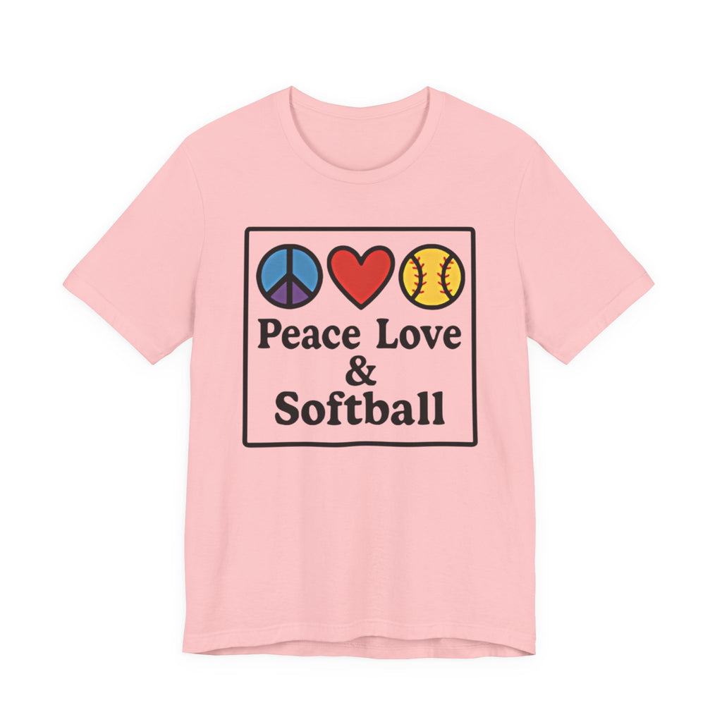 Peace Love & Softball Tee - Unisex Jersey Short Sleeve Shirt