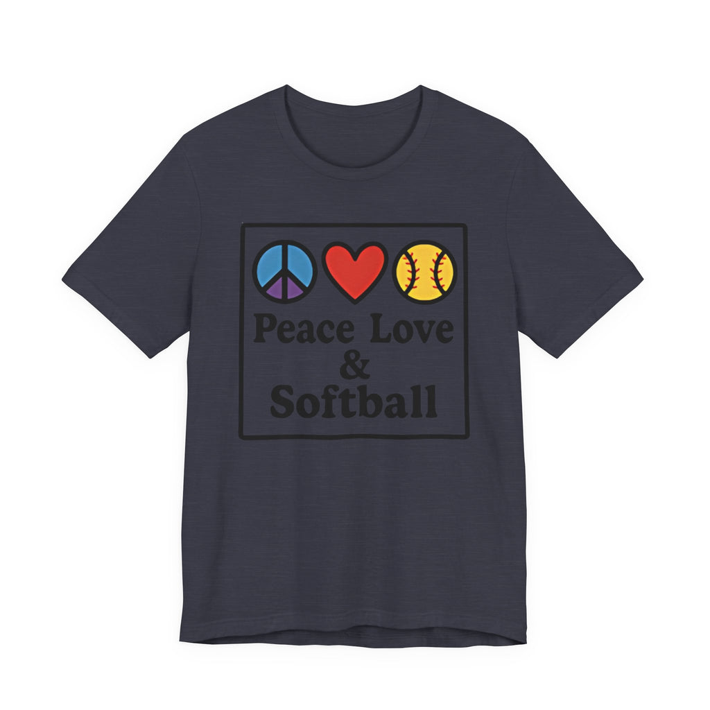 Peace Love & Softball Tee - Unisex Jersey Short Sleeve Shirt