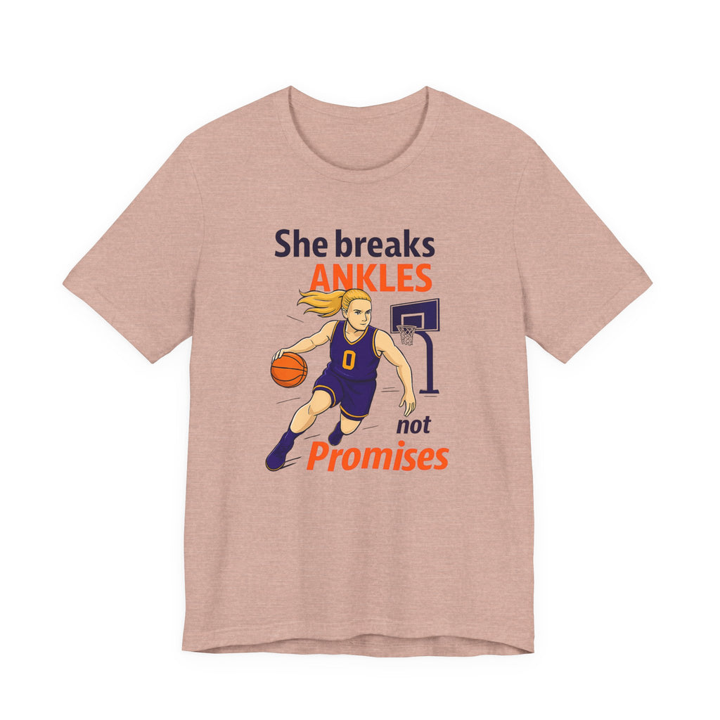 She Breaks Ankles Not Promises Basketball Tee