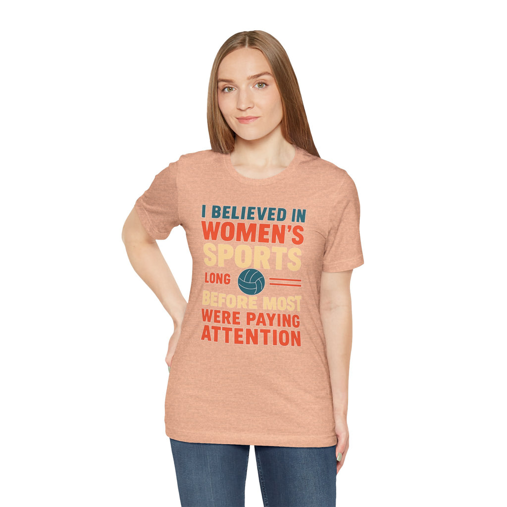 Women's Sports Pride Tee - I believed In Women's Sports