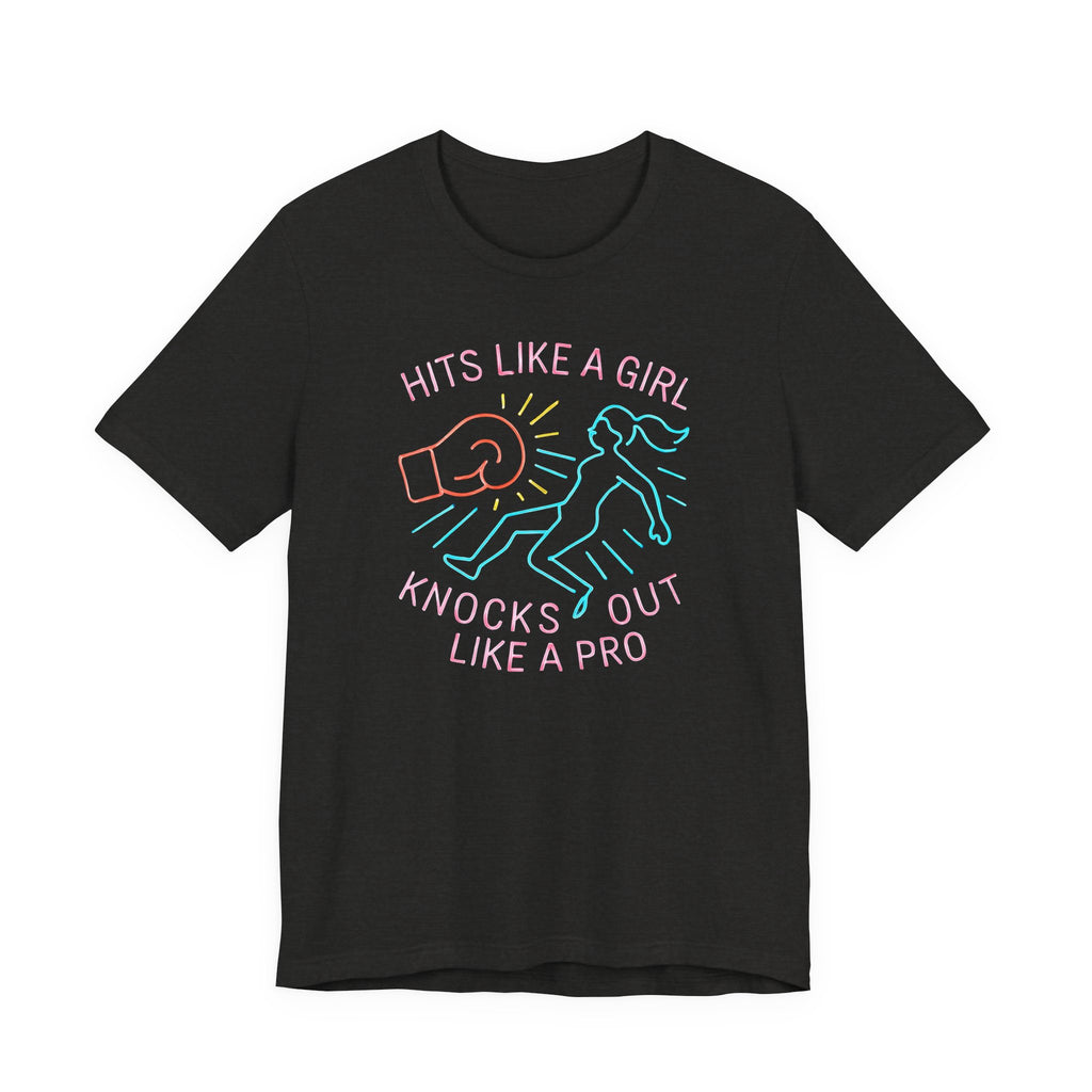 Empowering Girls Tee, Hits Like a Girl T-Shirt