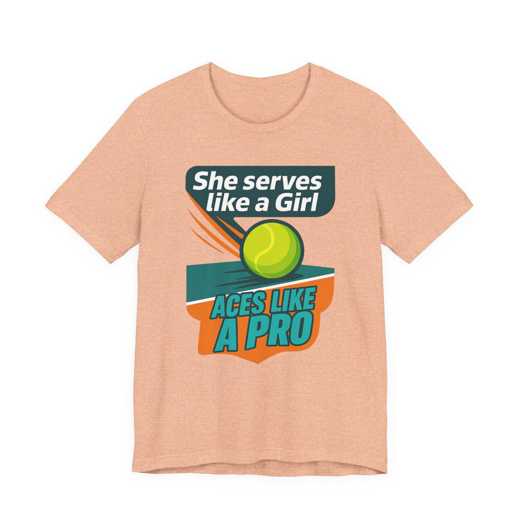 Empowering Tennis Tee - She Serves Like A Girl