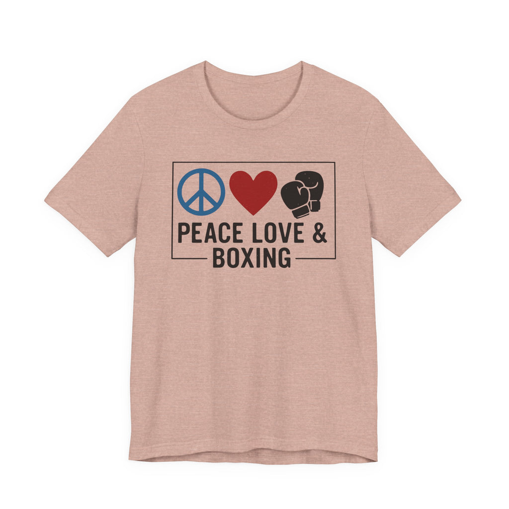 Unisex Jersey Short Sleeve Tee - Peace Love & Boxing T-Shirt