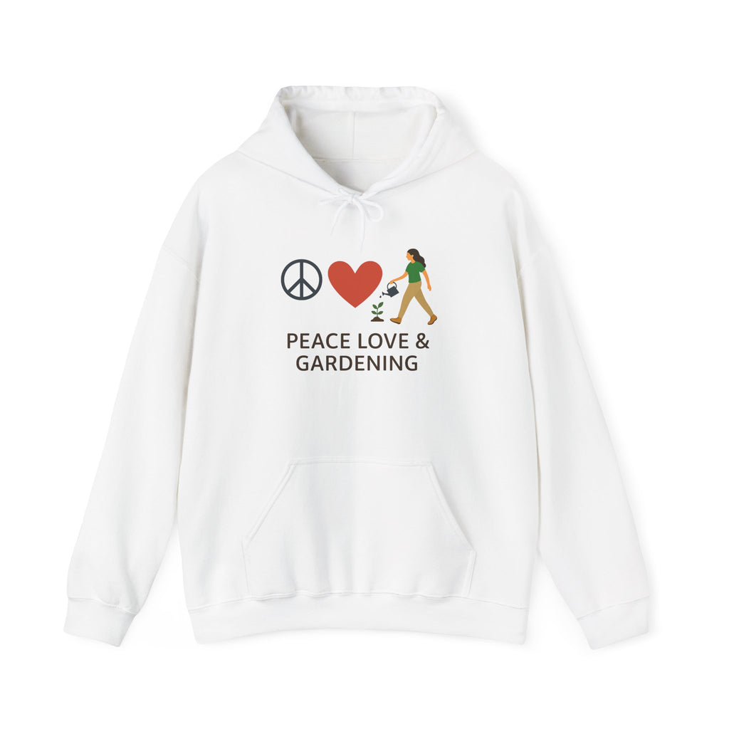 Gardening Hoodie – “Peace, Love & Gardening”