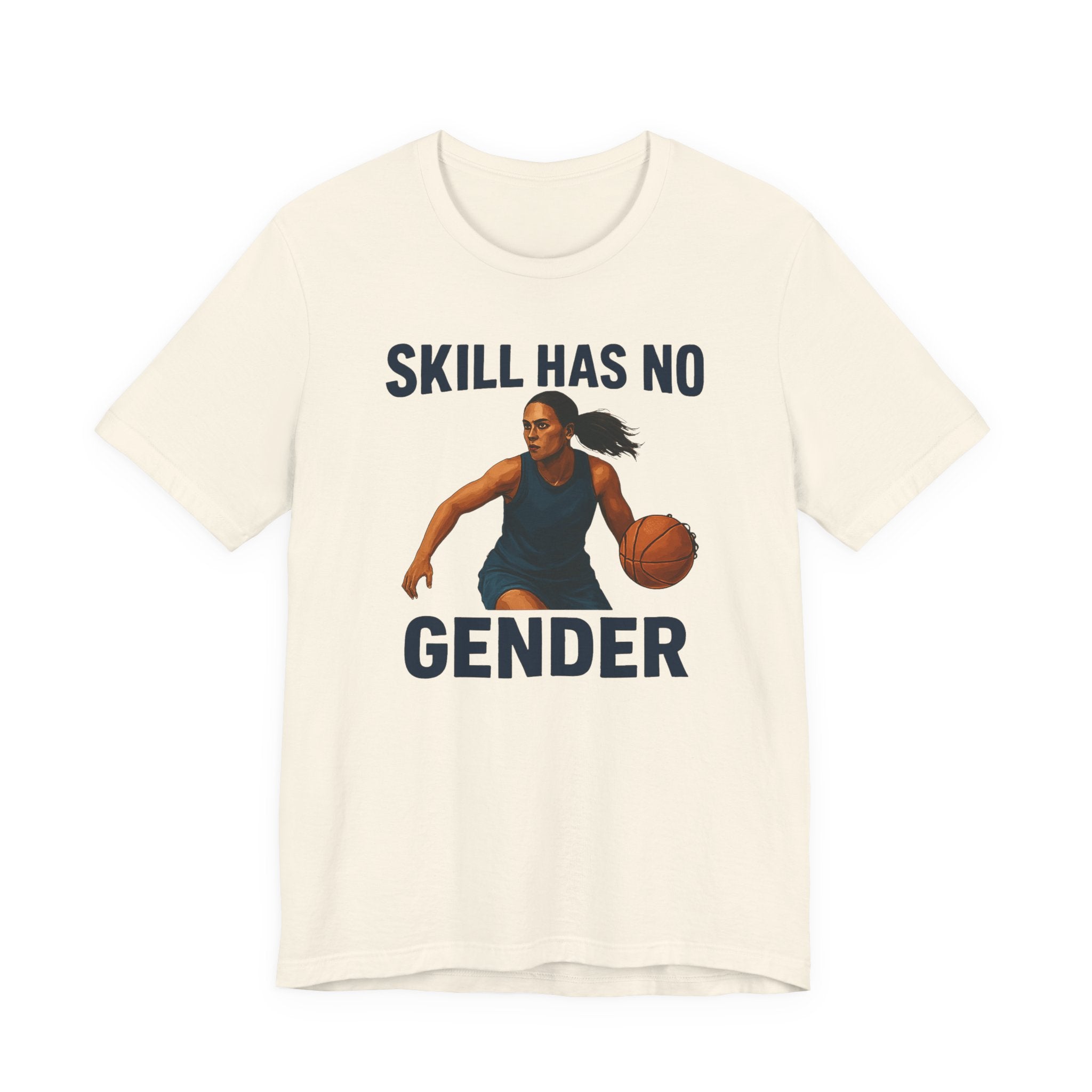 Empowering Basketball Tee - Skill Has No Gender