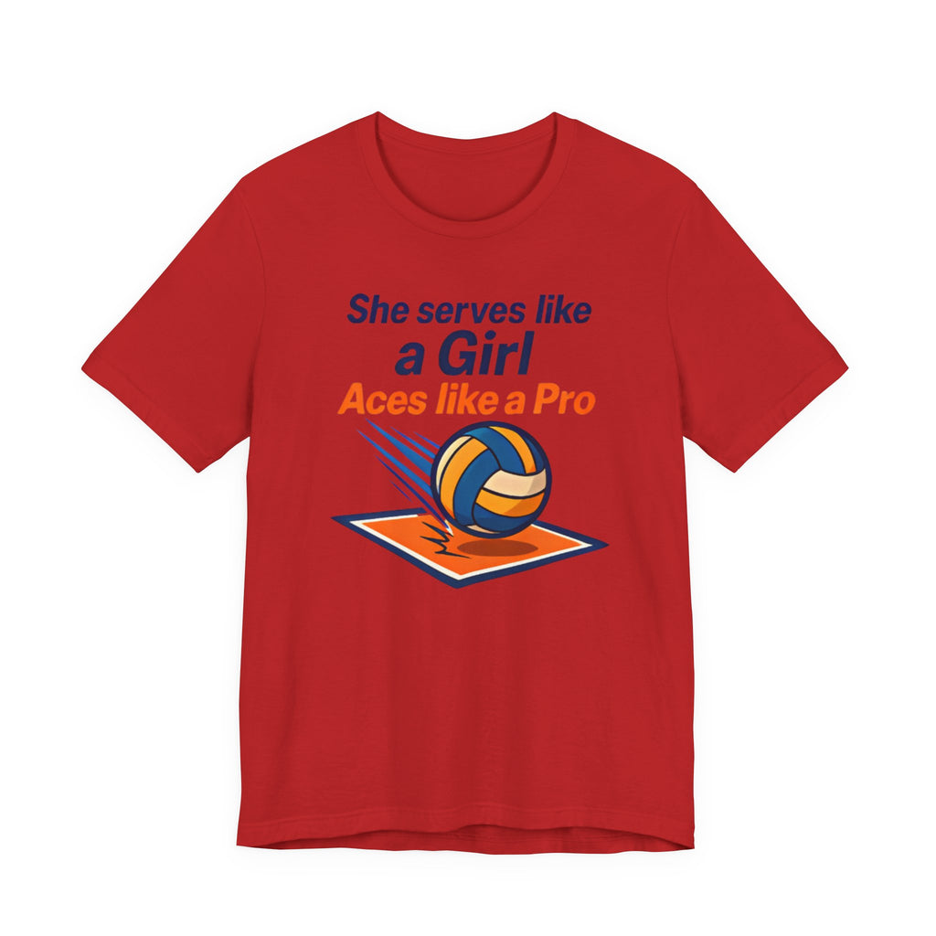 She Serves Like a Girl Tee, Volleyball Shirt