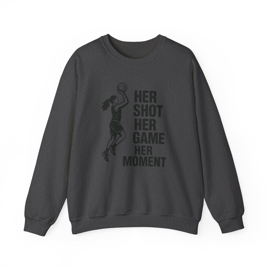 Empowering Sports Sweatshirt - Her Shot Her Game Her Moment