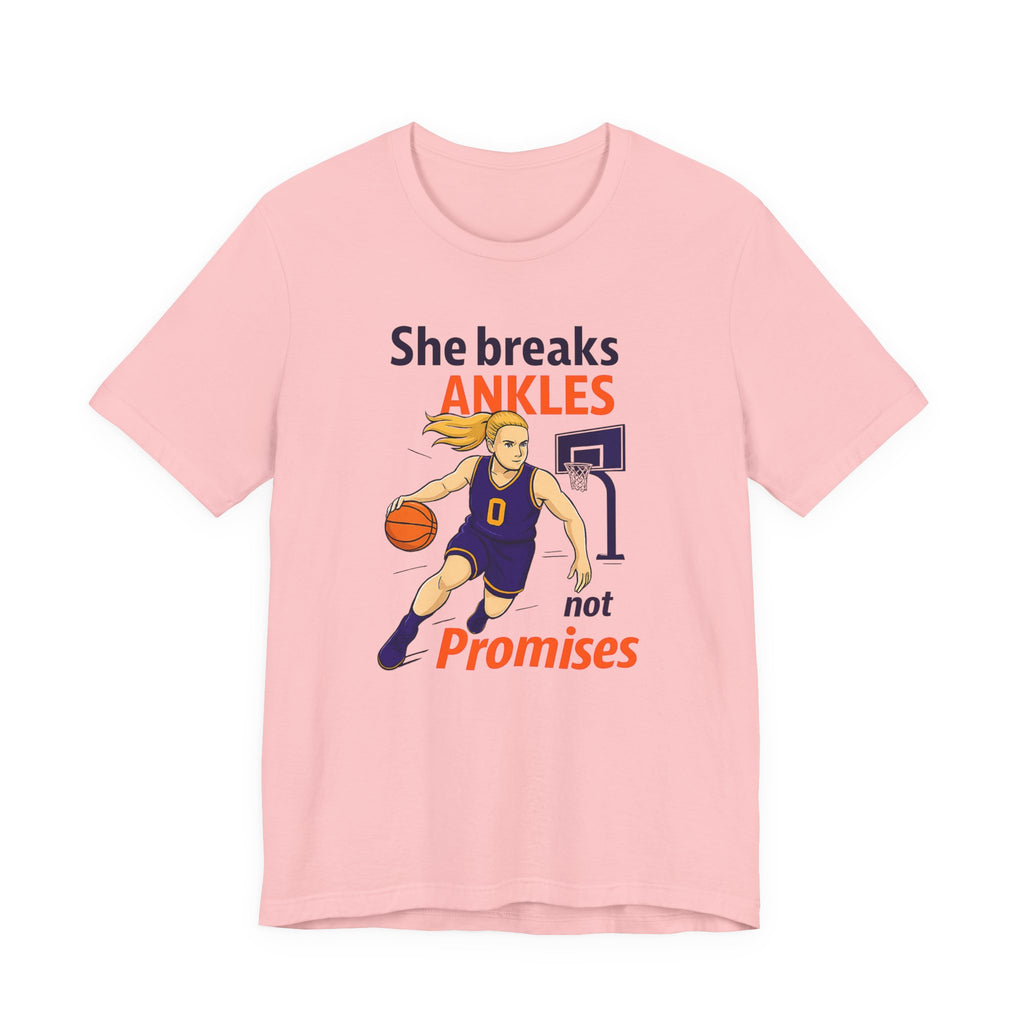 She Breaks Ankles Not Promises Basketball Tee