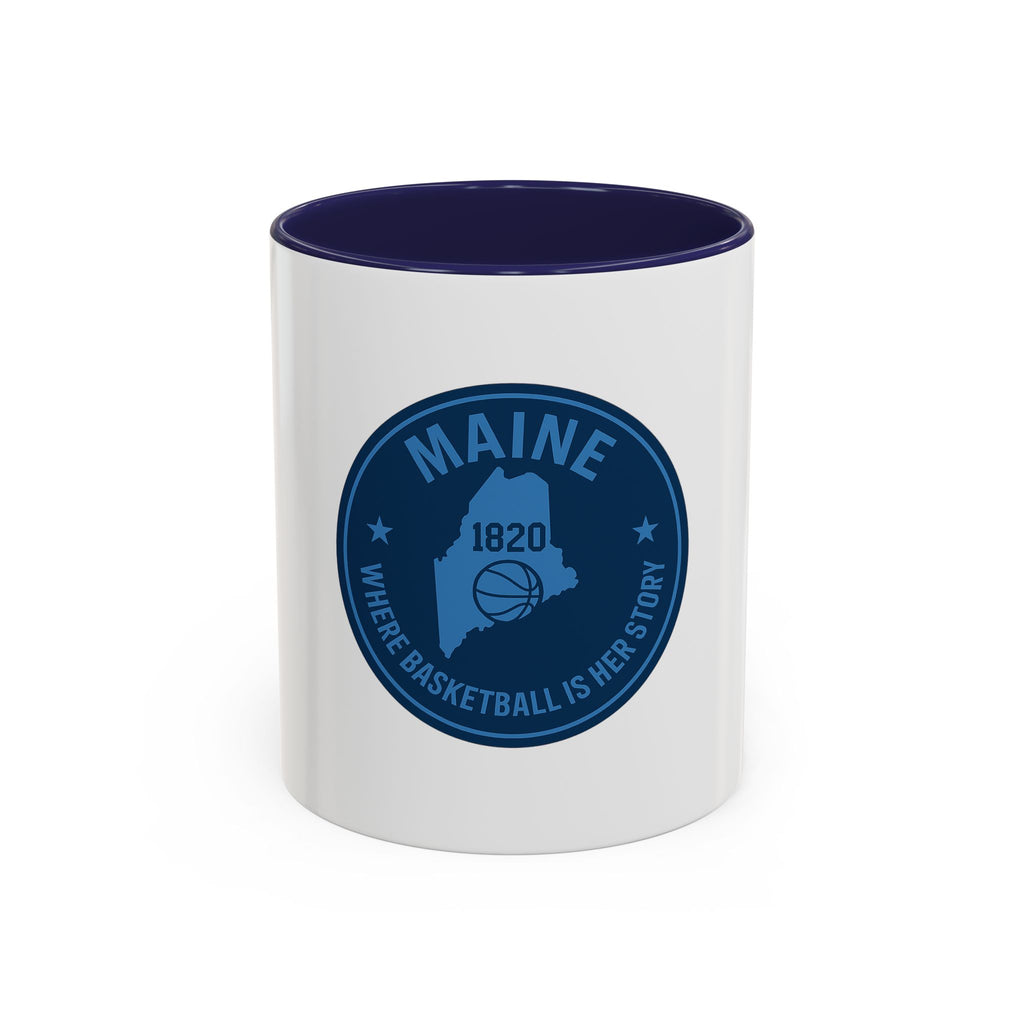 Maine Basketball Mug – 'Where Basketball Is Her Story' Accent Coffee Cup (11/15oz)