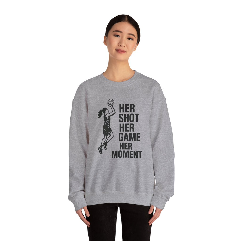 Empowering Sports Sweatshirt - Her Shot Her Game Her Moment