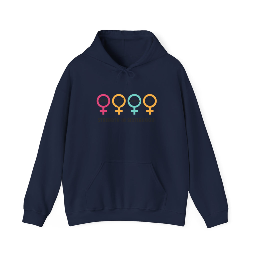 Sisterhood Strength Hoodie - Bold & Empowering