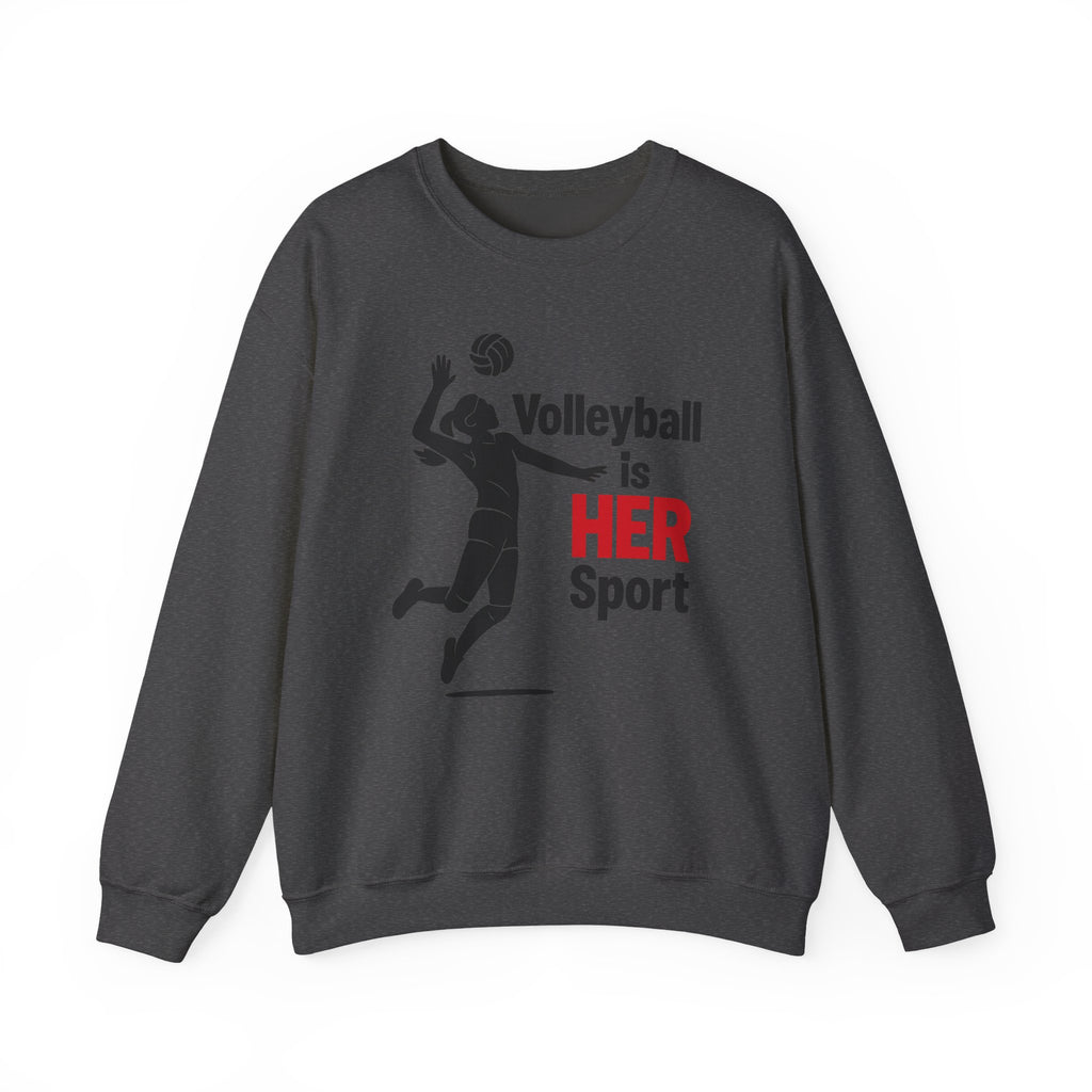 Volleyball Is Her Sport Sweatshirt, Unisex Crewneck