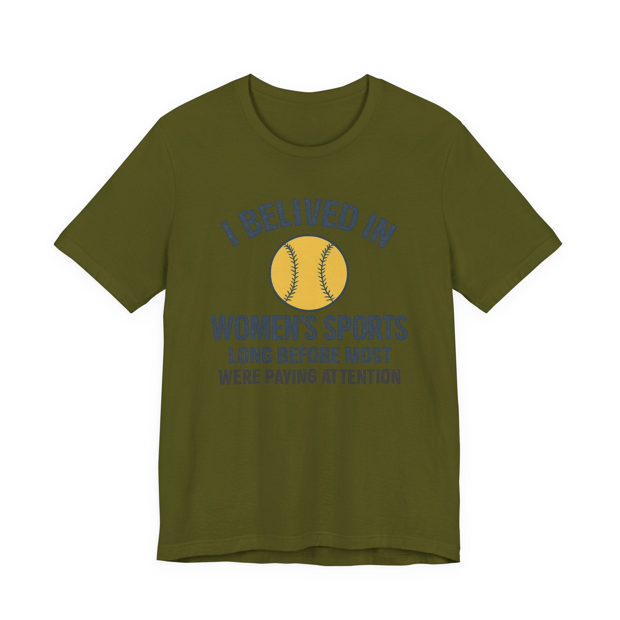 Women's Sports Support Tee - I Believed in Women's Sports