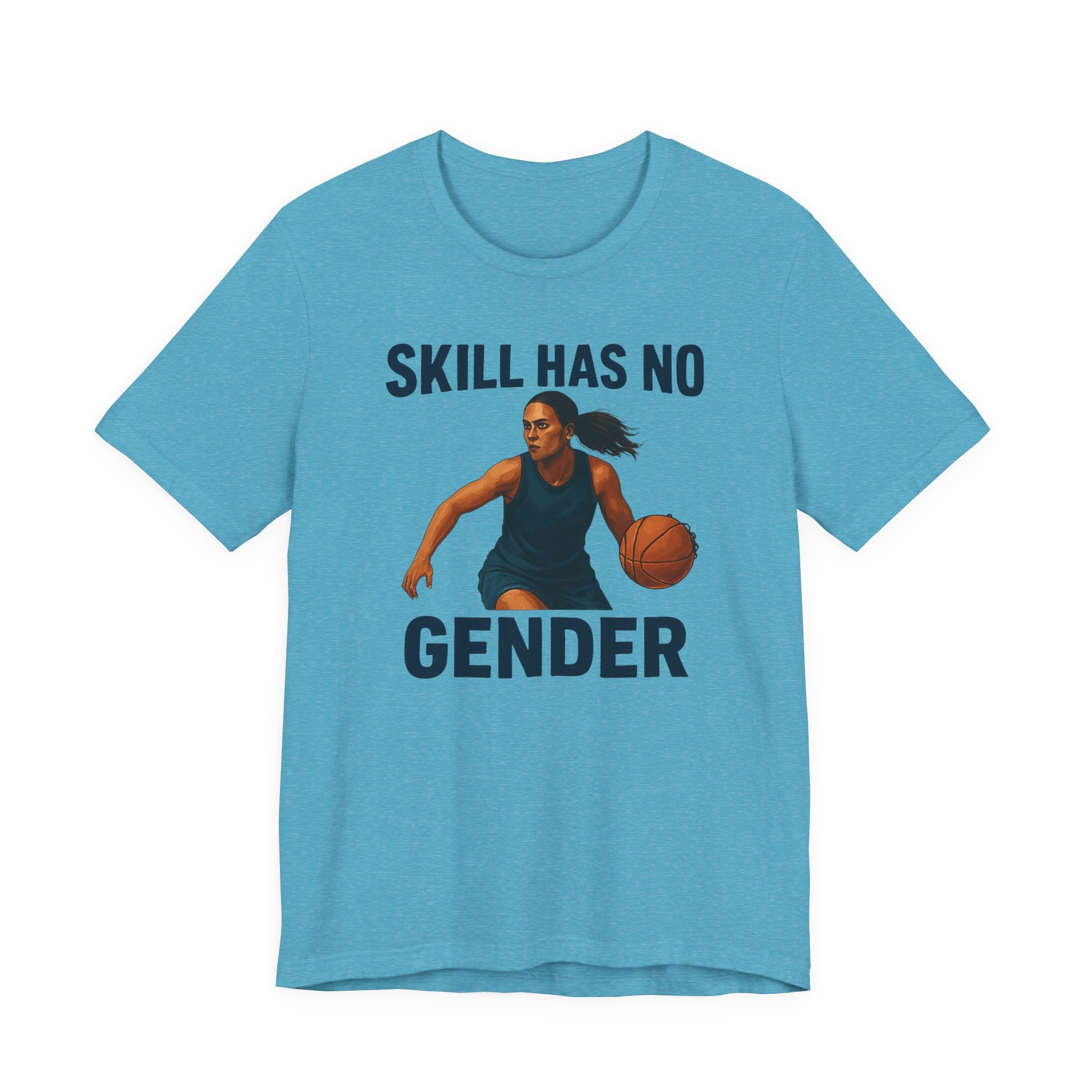 Empowering Basketball Tee - Skill Has No Gender