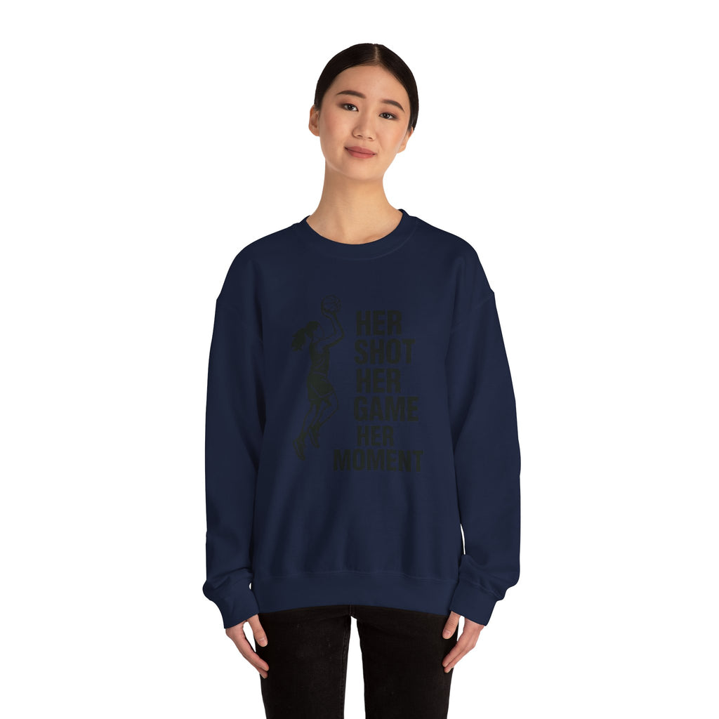 Empowering Sports Sweatshirt - Her Shot Her Game Her Moment