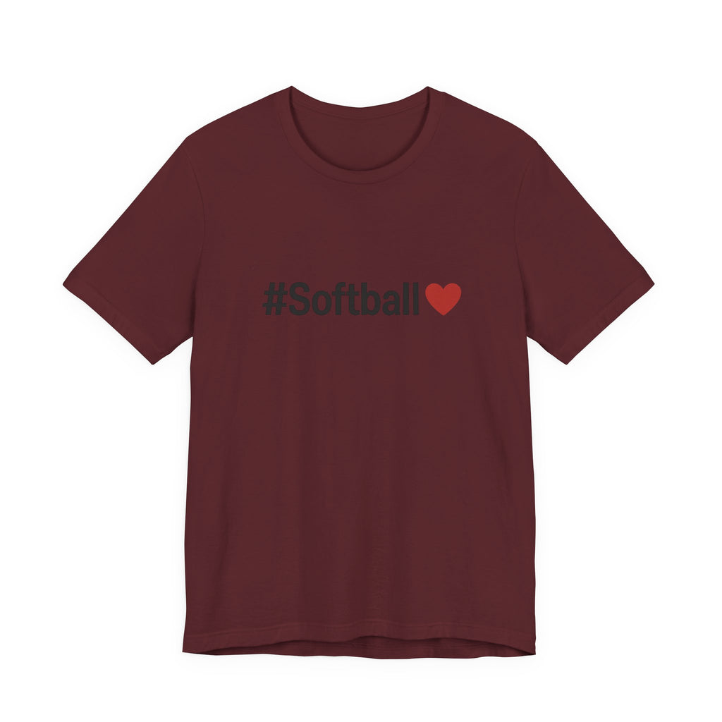 Softball Love Tee - Unisex Jersey Short Sleeve Shirt