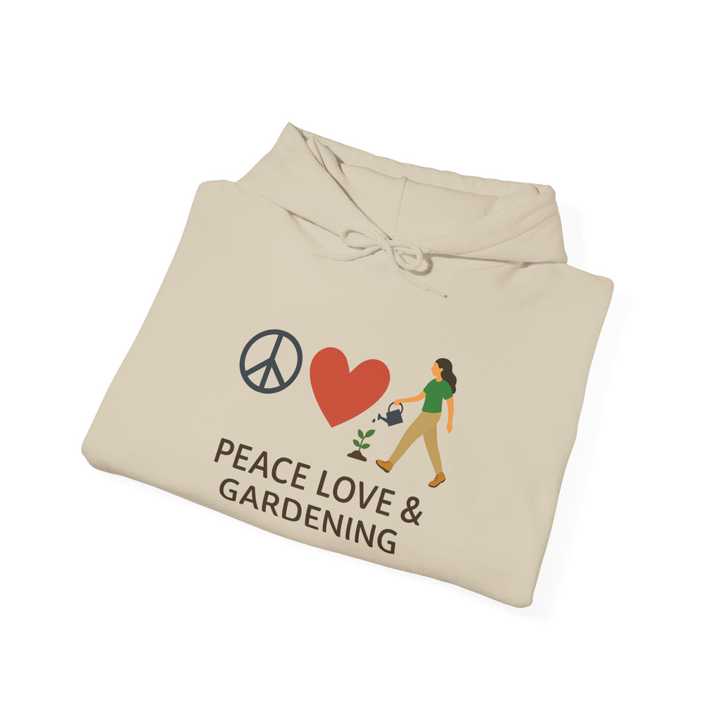 Gardening Hoodie – “Peace, Love & Gardening”