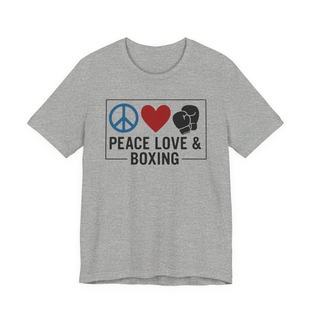 Unisex Jersey Short Sleeve Tee - Peace Love & Boxing T-Shirt