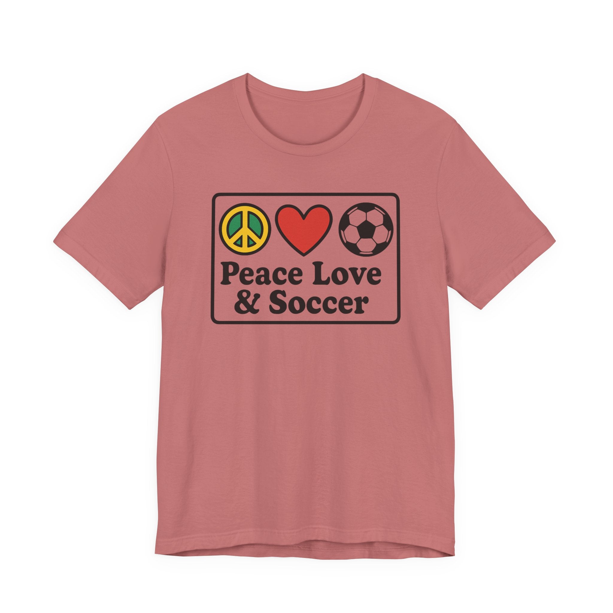 Peace Love Soccer T-Shirt, Unisex Soccer Tee